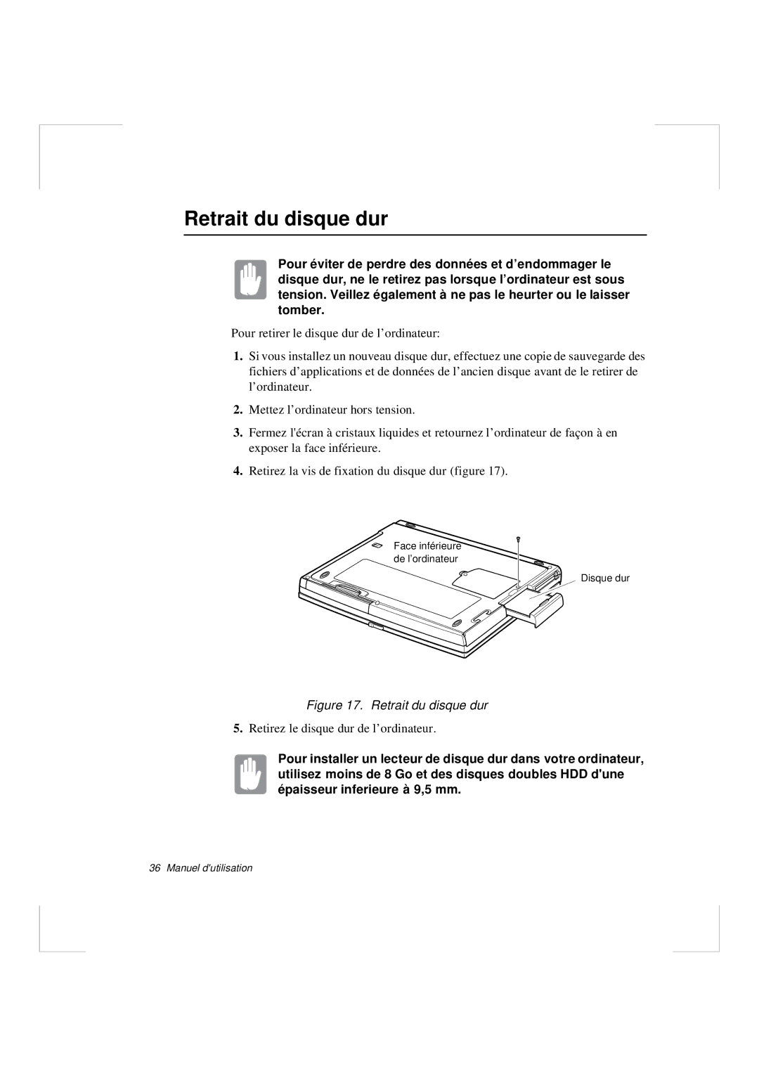 Samsung N640CP4007/SEF, N640CN2013/SEF, N640GR4001/SEF, N640GP4001/SEF, N640CN2011/SEF, N640GR4002/SEF Retrait du disque dur 