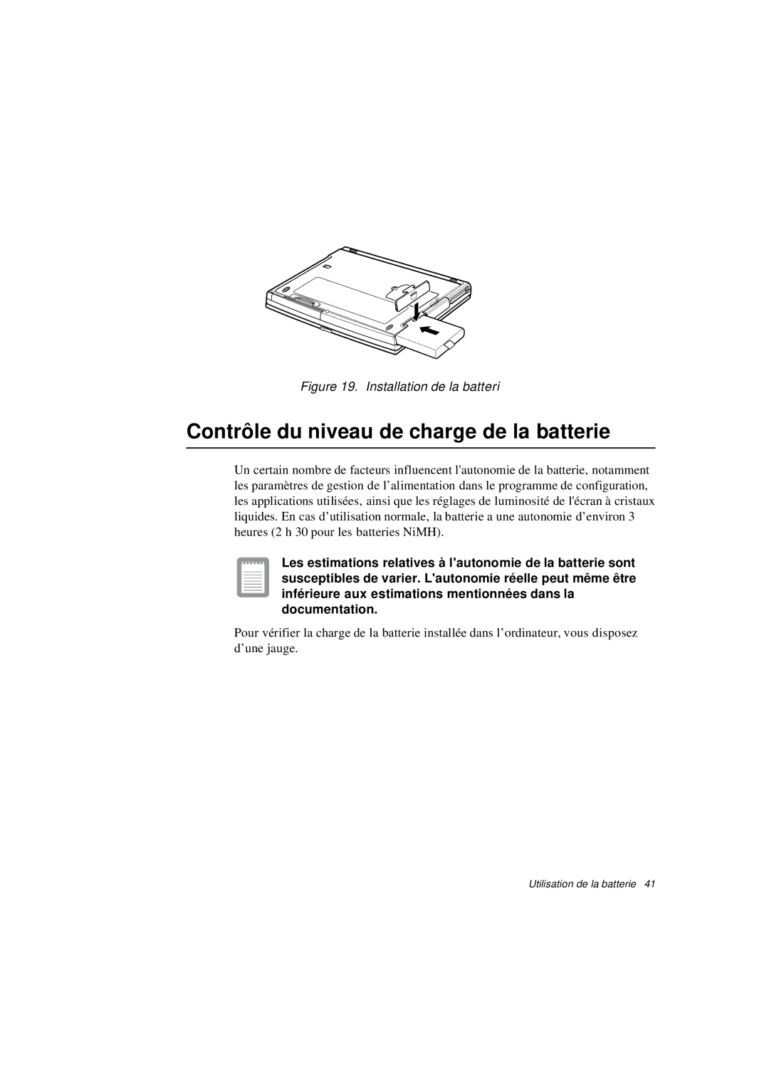 Samsung N640GR4002/SEF, N640CP4007/SEF manual Contrôle du niveau de charge de la batterie, Installation de la batteri 