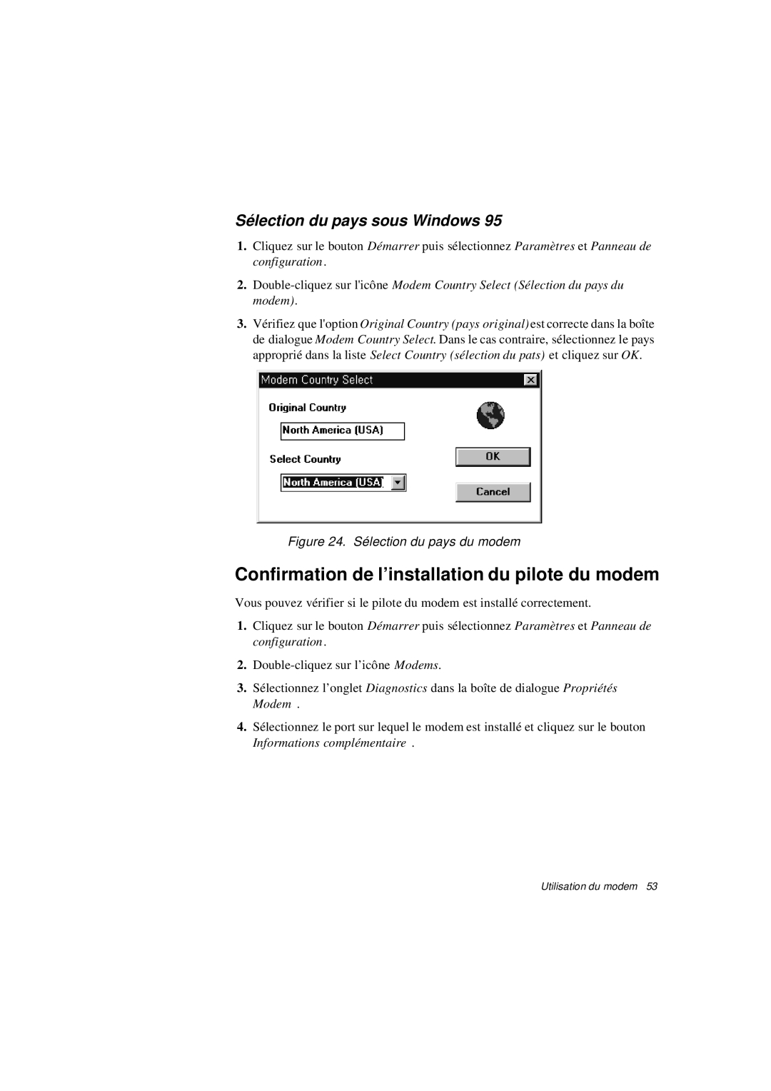 Samsung N640CN2011/SEG, N640CP4007/SEF Confirmation de l’installation du pilote du modem, Sélection du pays sous Windows 