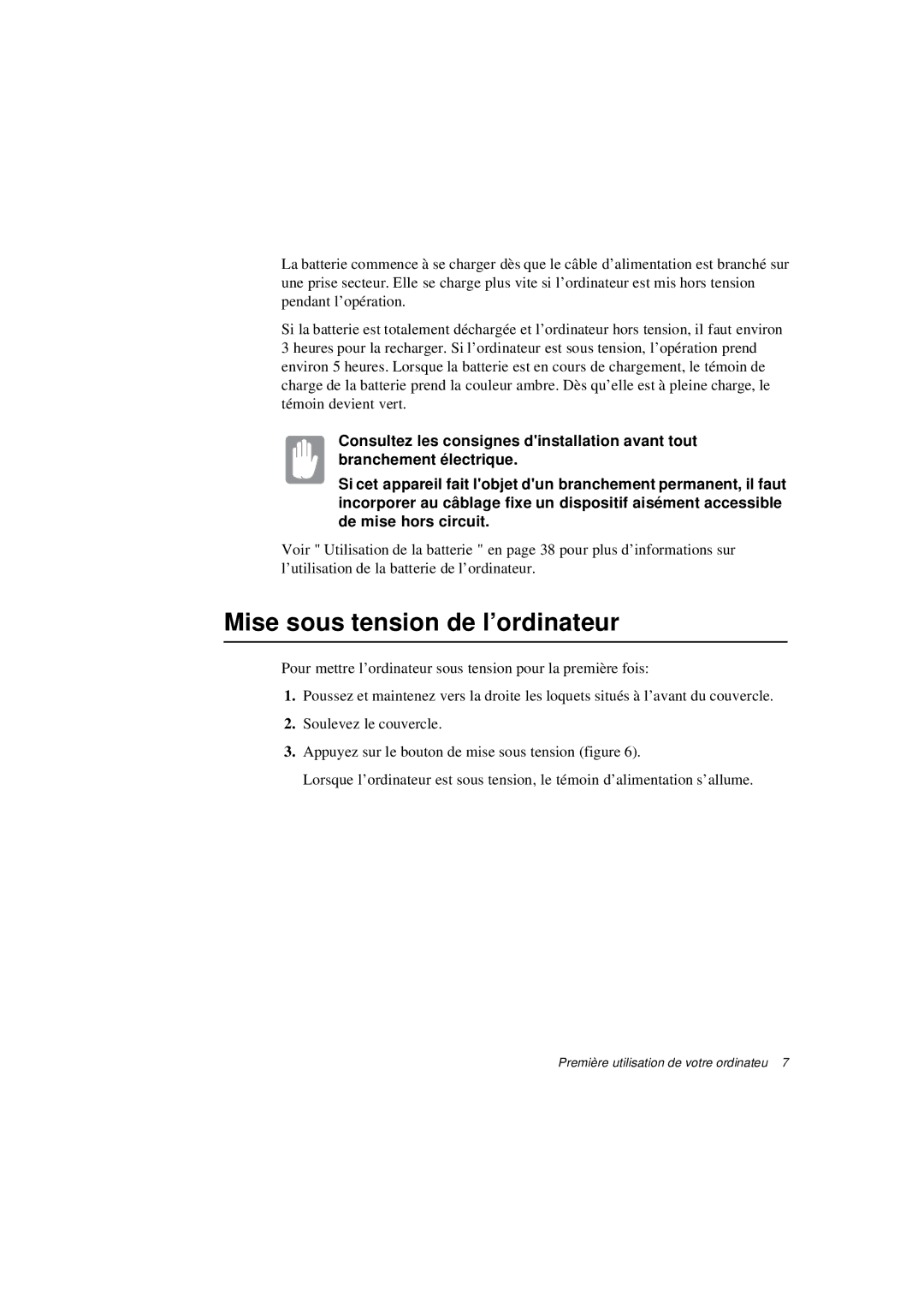 Samsung N640CP2004/SEF, N640CP4007/SEF, N640CN2013/SEF, N640GR4001/SEF, N640GP4001/SEF manual Mise sous tension de l’ordinateur 