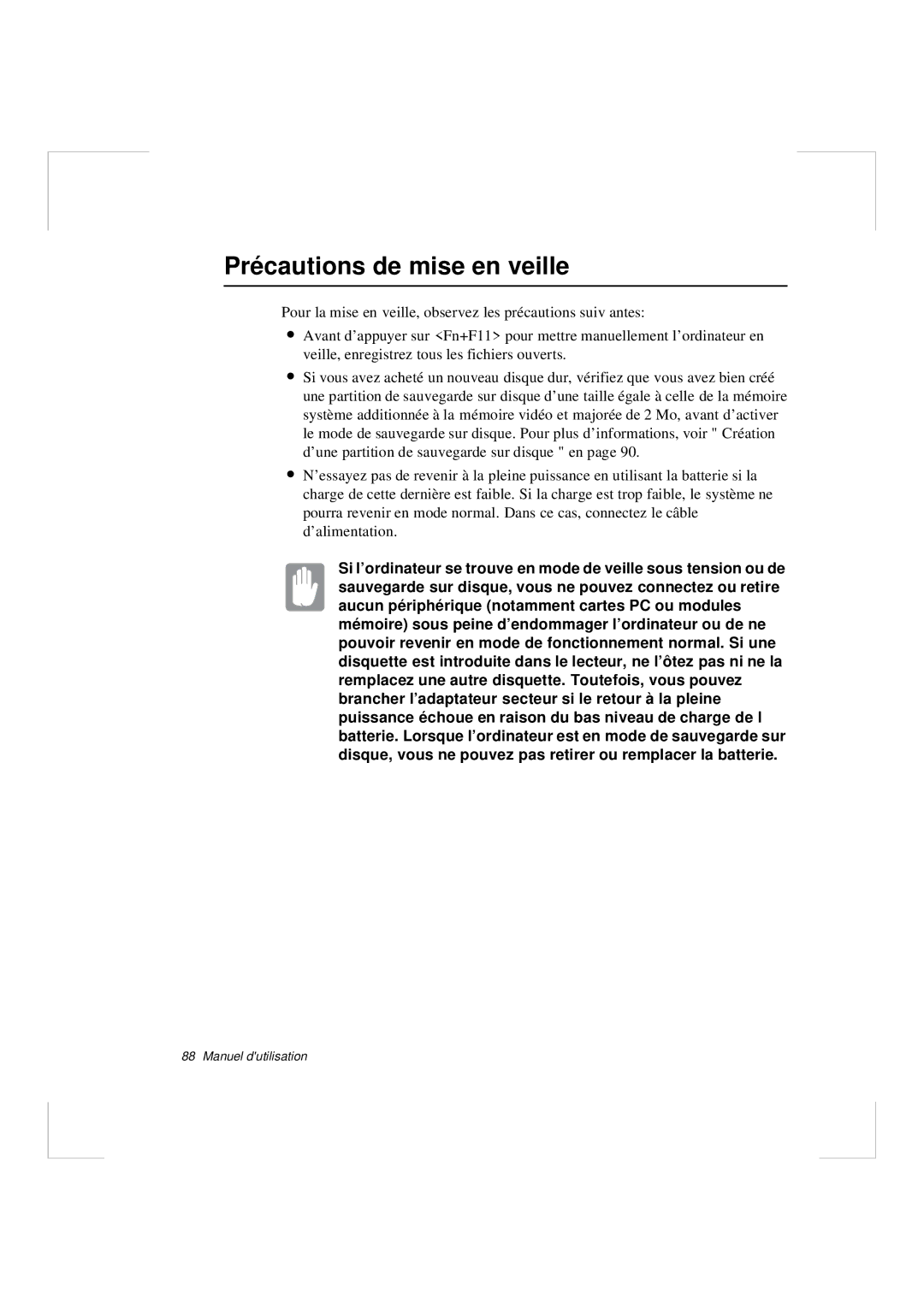 Samsung N640CP2004/SEF, N640CP4007/SEF, N640CN2013/SEF, N640GR4001/SEF, N640GP4001/SEF manual Précautions de mise en veille 