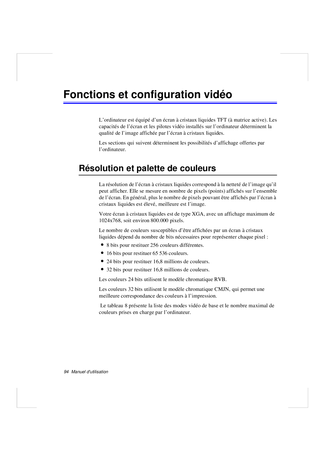 Samsung N640CN2011/SEF, N640CP4007/SEF, N640CN2013/SEF Fonctions et configuration vidéo, Résolution et palette de couleurs 