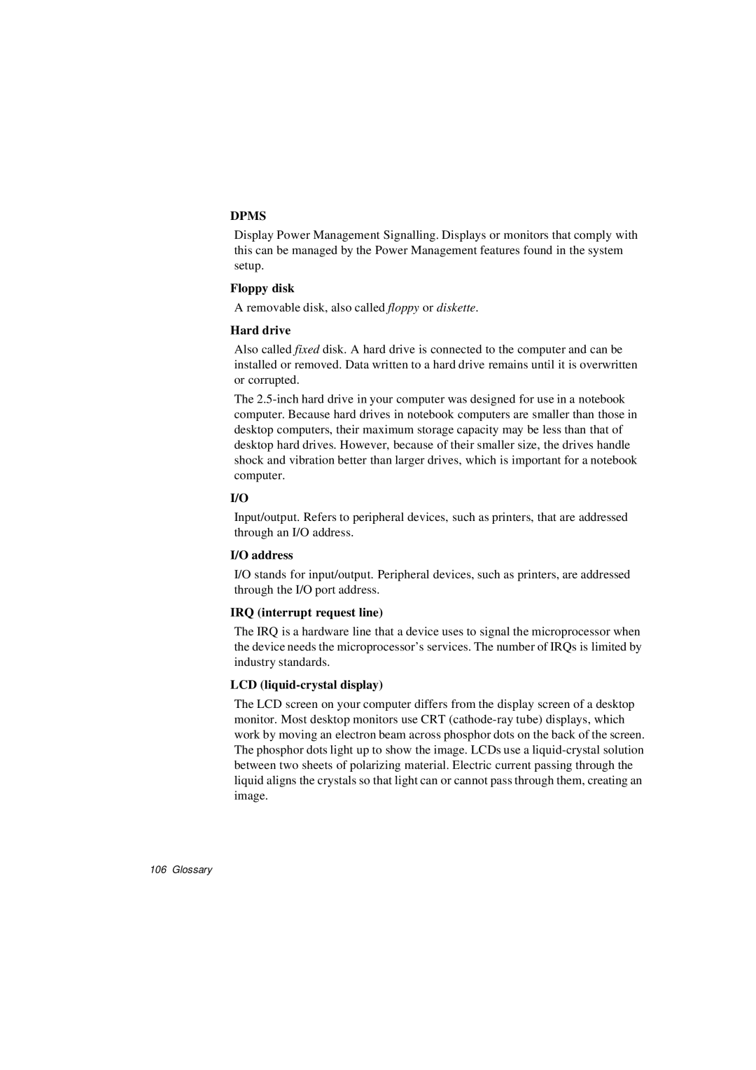 Samsung N640CN2024/EHQ manual Floppy disk, Hard drive, Address, IRQ interrupt request line, LCD liquid-crystal display 