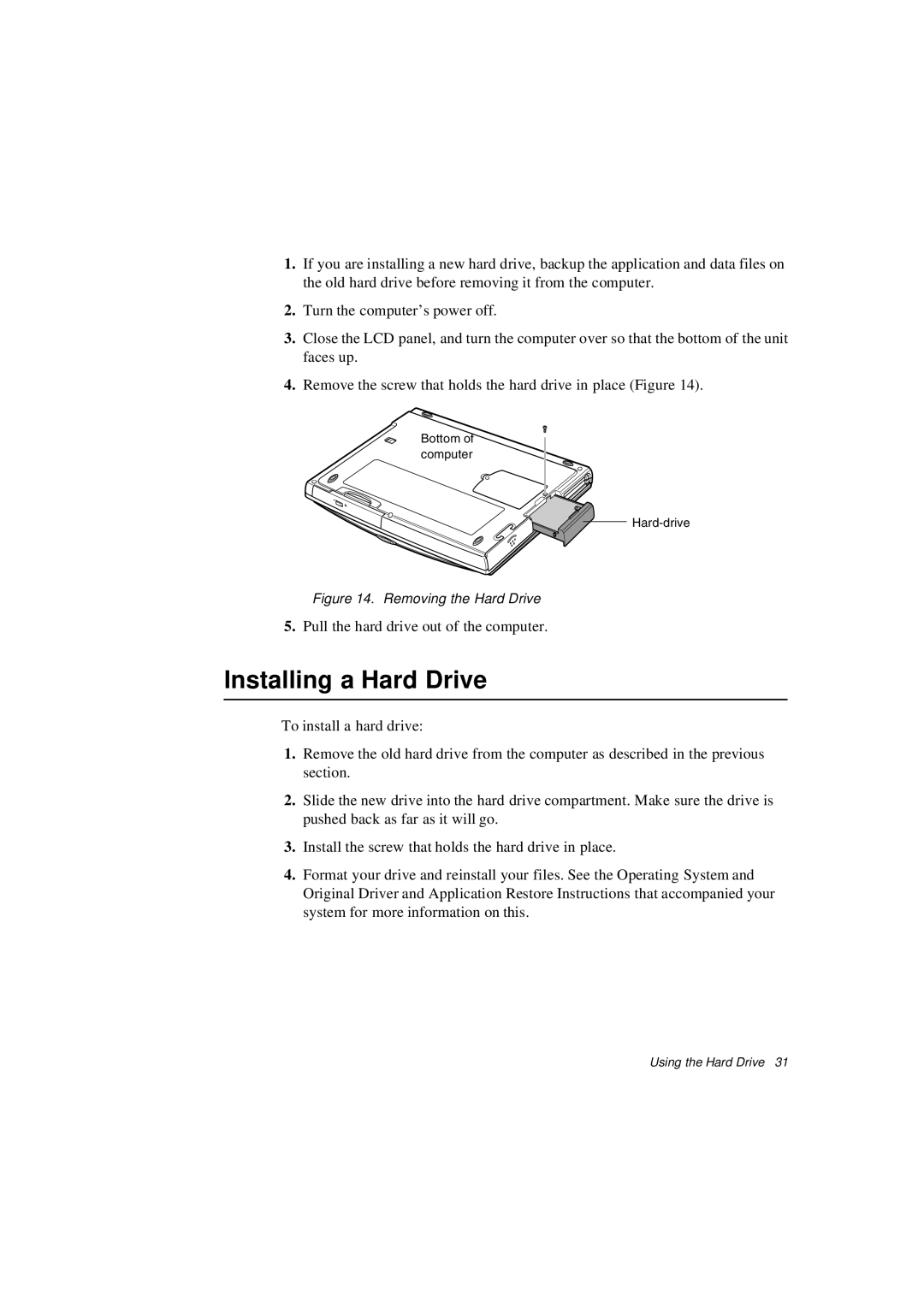 Samsung N640CL2014/EHQ, N640CP4007/SEF, N640CP4024/EHQ, N640CP2006/SEF manual Installing a Hard Drive, Removing the Hard Drive 