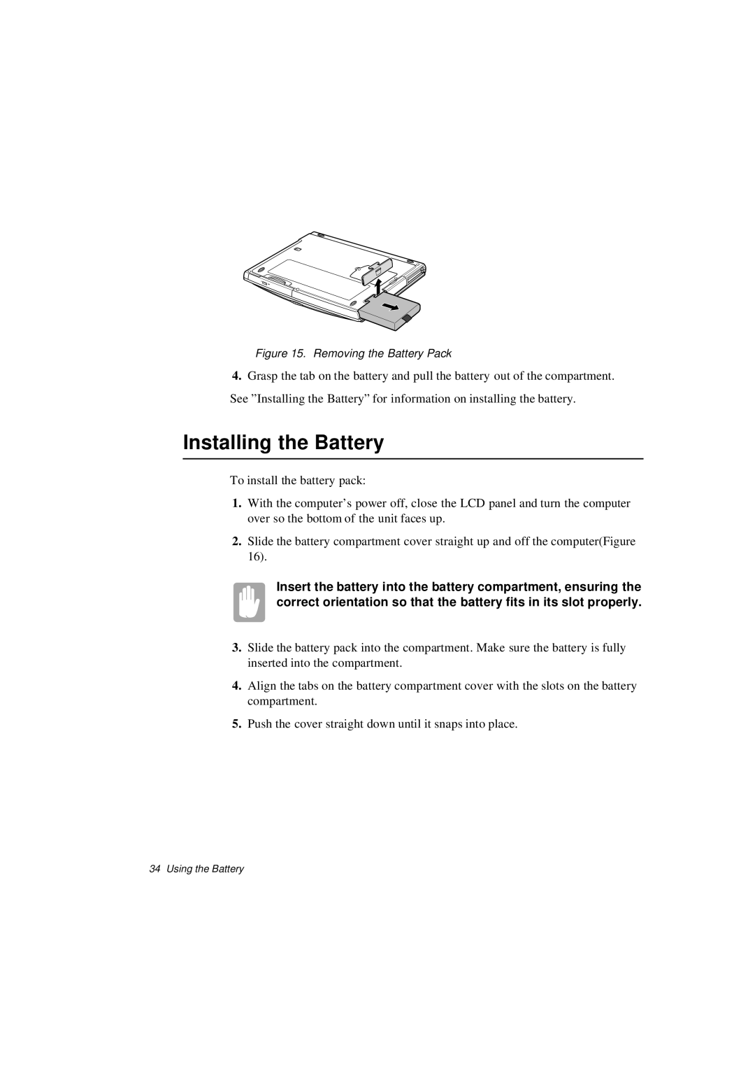 Samsung N640CN4022/EHQ, N640CP4007/SEF, N640CP4024/EHQ, N640CP2006/SEF Installing the Battery, Removing the Battery Pack 