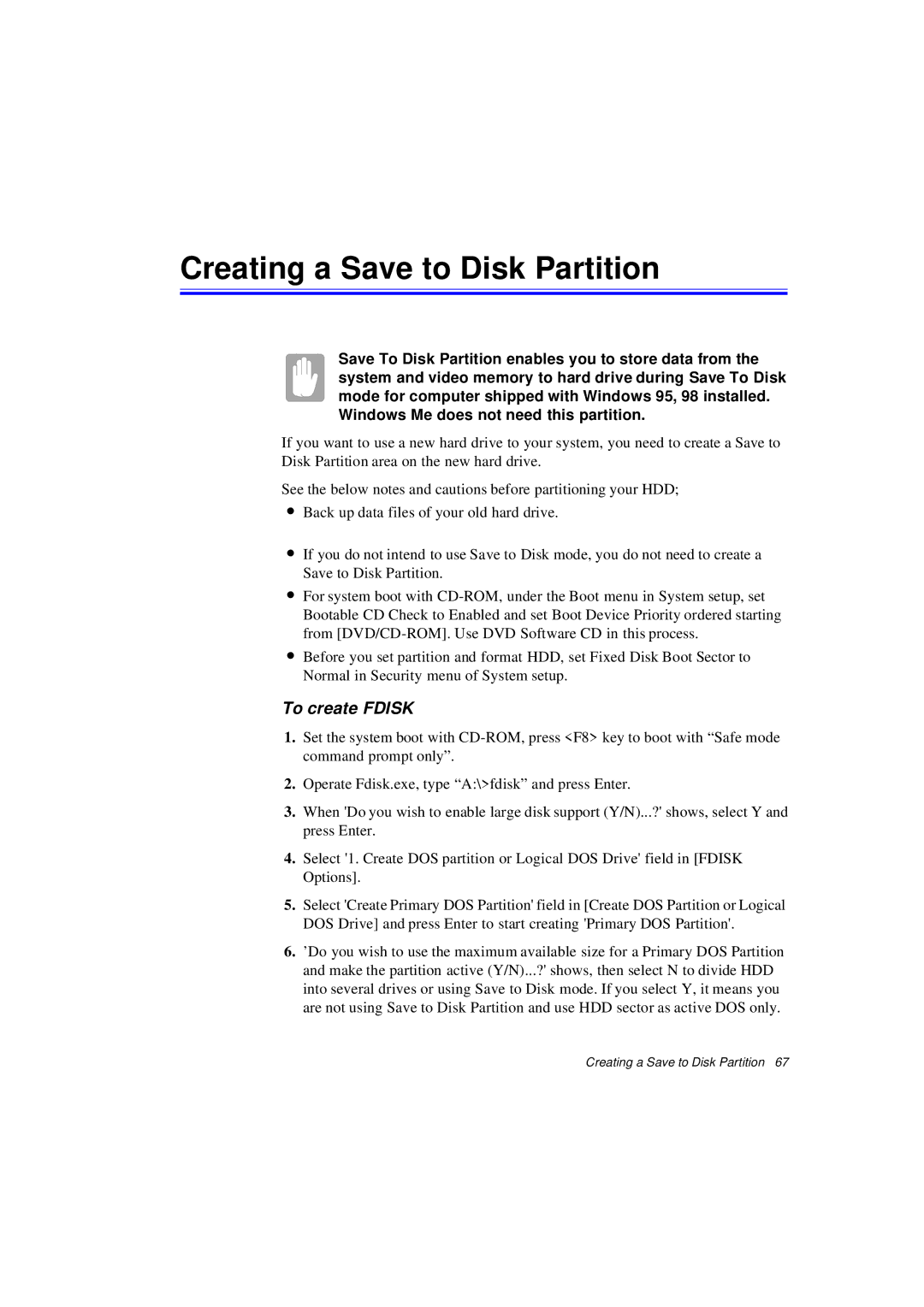 Samsung N640CN2021/EHQ, N640CP4007/SEF, N640CP4024/EHQ, N640CP2006/SEF Creating a Save to Disk Partition, To create Fdisk 