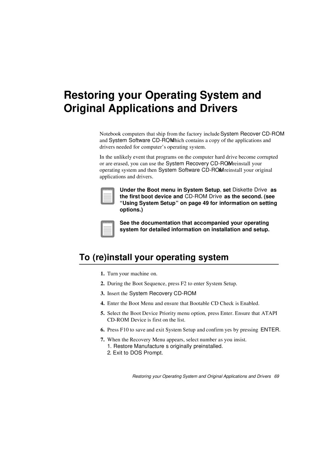 Samsung N640CL2054/EHQ, N640CP4007/SEF manual To reinstall your operating system, Insert the System Recovery CD-ROM 