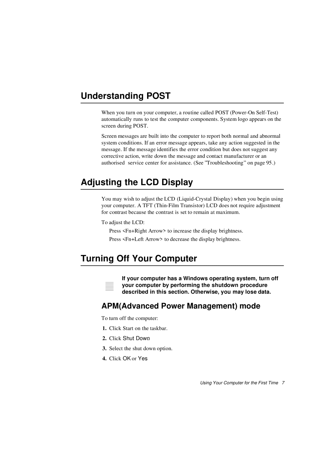 Samsung N640CN2021/EHQ, N640CP4007/SEF manual Understanding Post, Adjusting the LCD Display, Turning Off Your Computer 