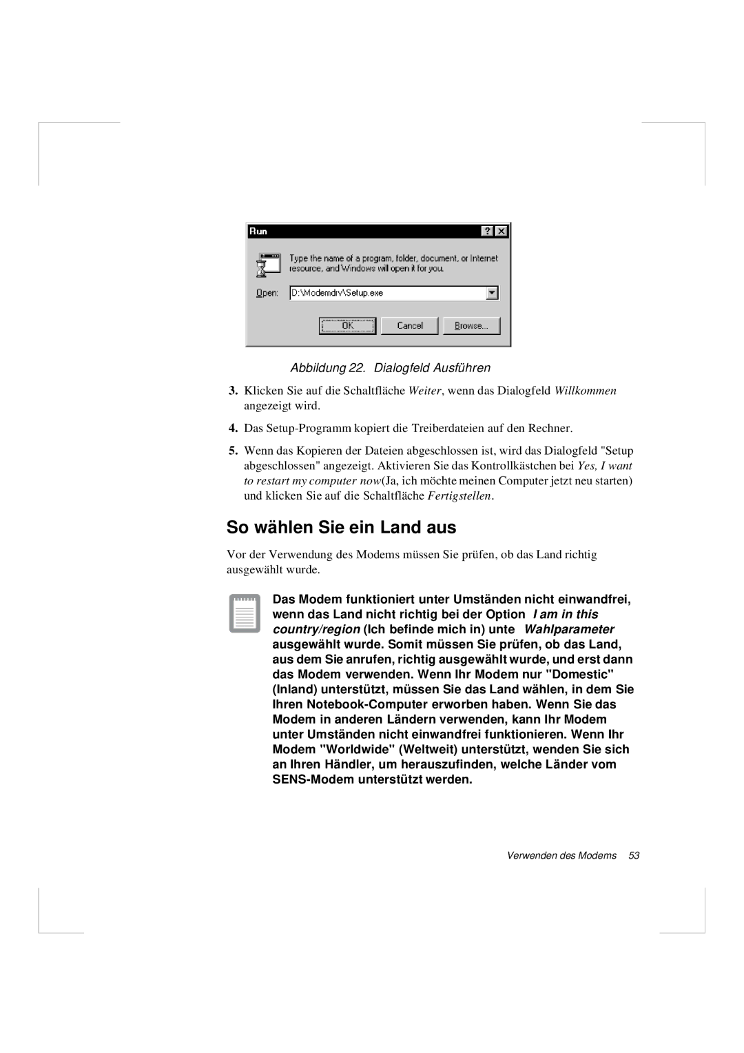 Samsung N640CP4007/SEG, N640GR4002/SEG manual So wählen Sie ein Land aus, Abbildung 22. Dialogfeld Ausführen 