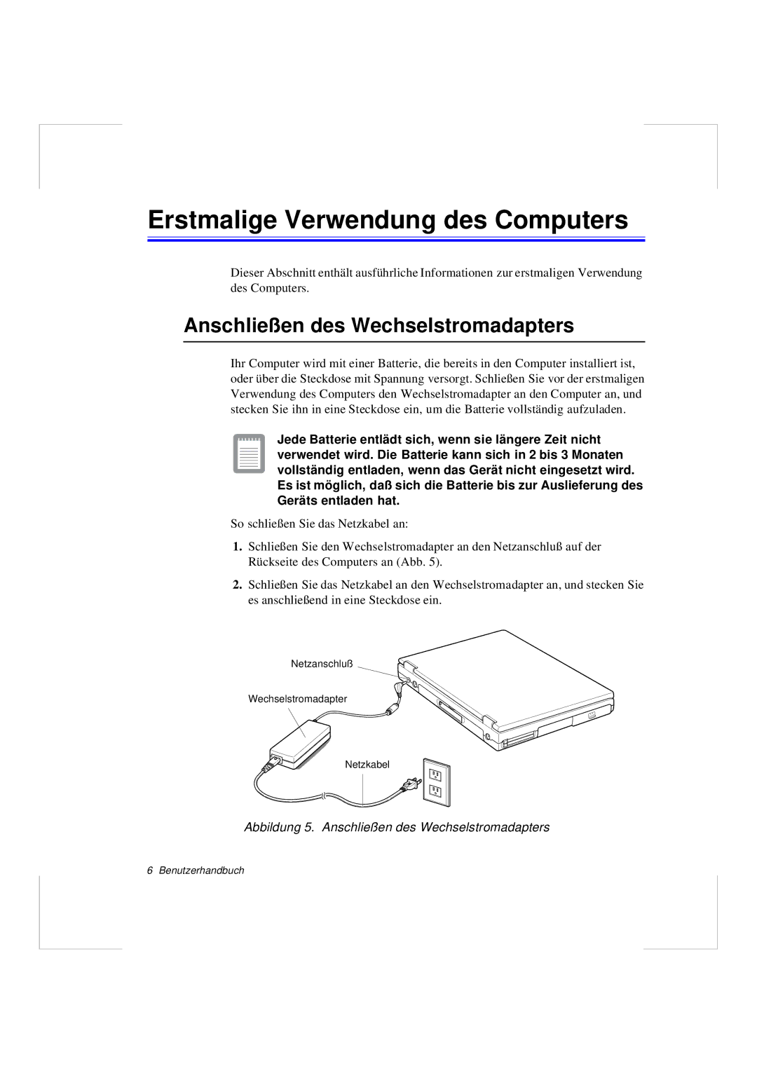 Samsung N640GR4002/SEG, N640CP4007/SEG manual Erstmalige Verwendung des Computers, Anschließen des Wechselstromadapters 