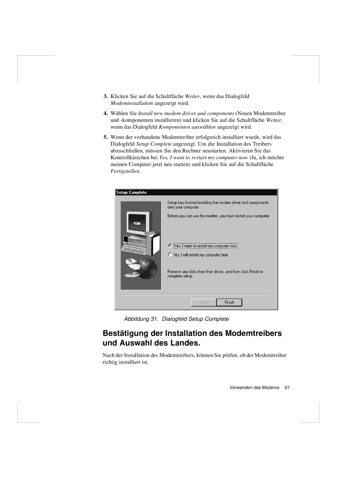 Samsung N640CP4007/SEG, N640GR4002/SEG manual Abbildung 31. Dialogfeld Setup Complete 