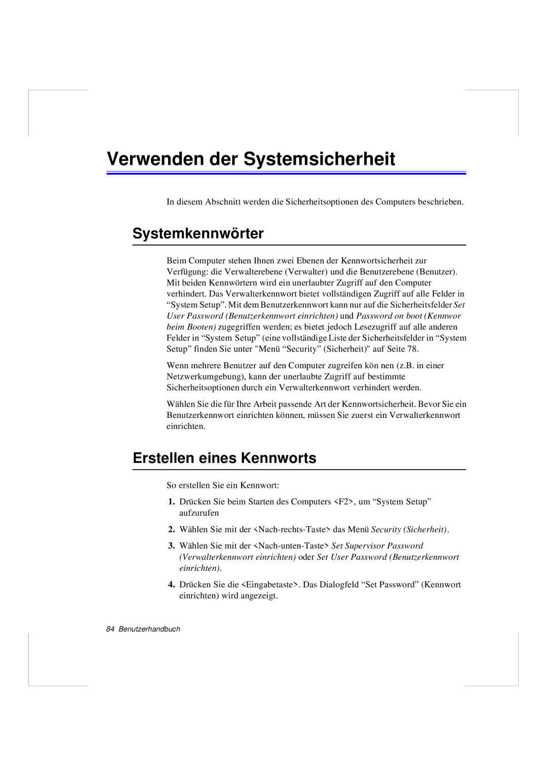 Samsung N640GR4002/SEG, N640CP4007/SEG manual Verwenden der Systemsicherheit, Systemkennwörter, Erstellen eines Kennworts 