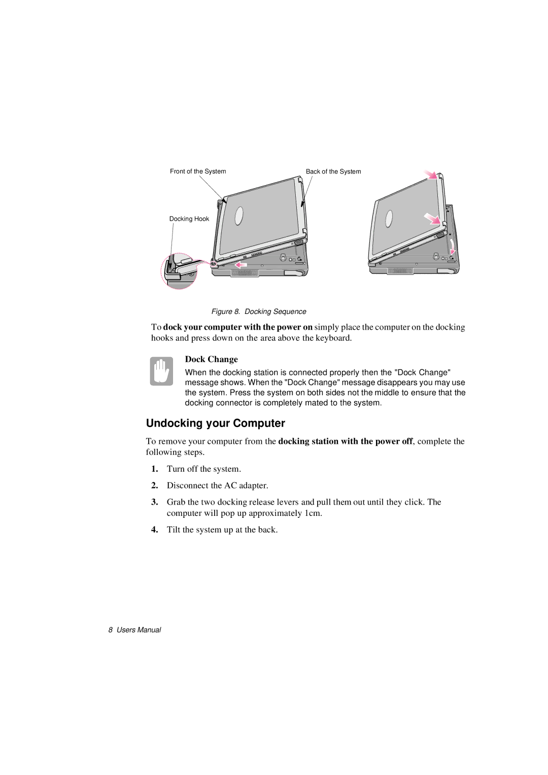 Samsung N760GR2007/SEF, N760GR2003/SEG, N760FS2023/SEG, N760FR2001/SEG, N760PJ2006/SEG Undocking your Computer, Dock Change 