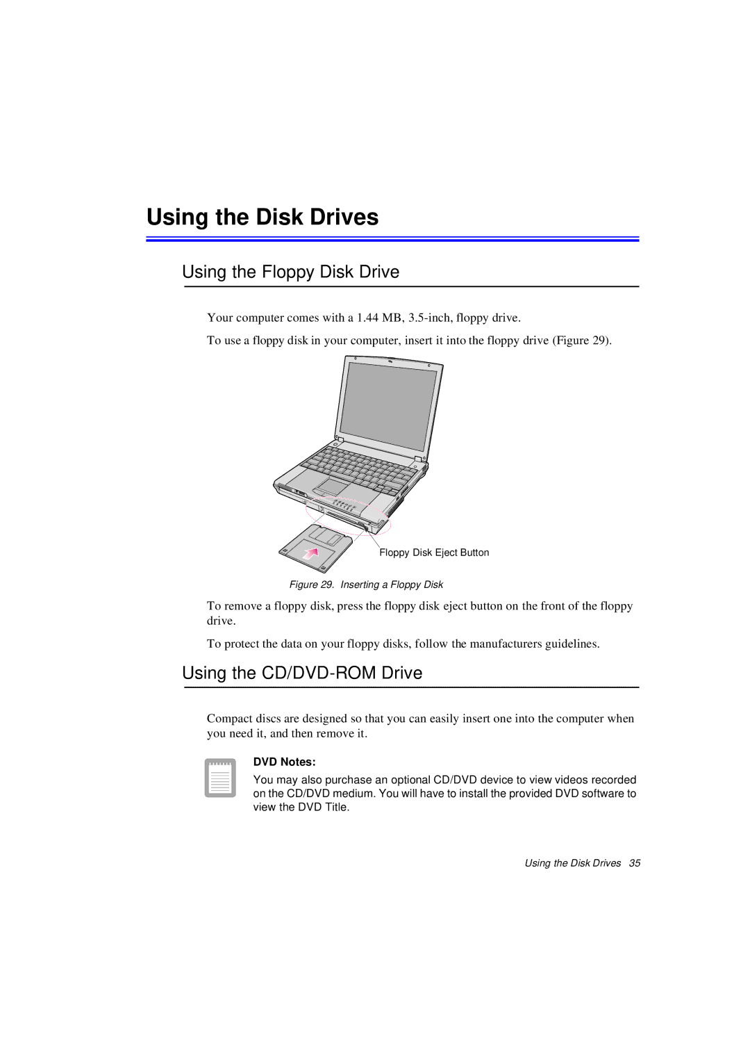 Samsung N760PJ2011/SEF manual Using the Disk Drives, Using the Floppy Disk Drive, Using the CD/DVD-ROM Drive, DVD Notes 