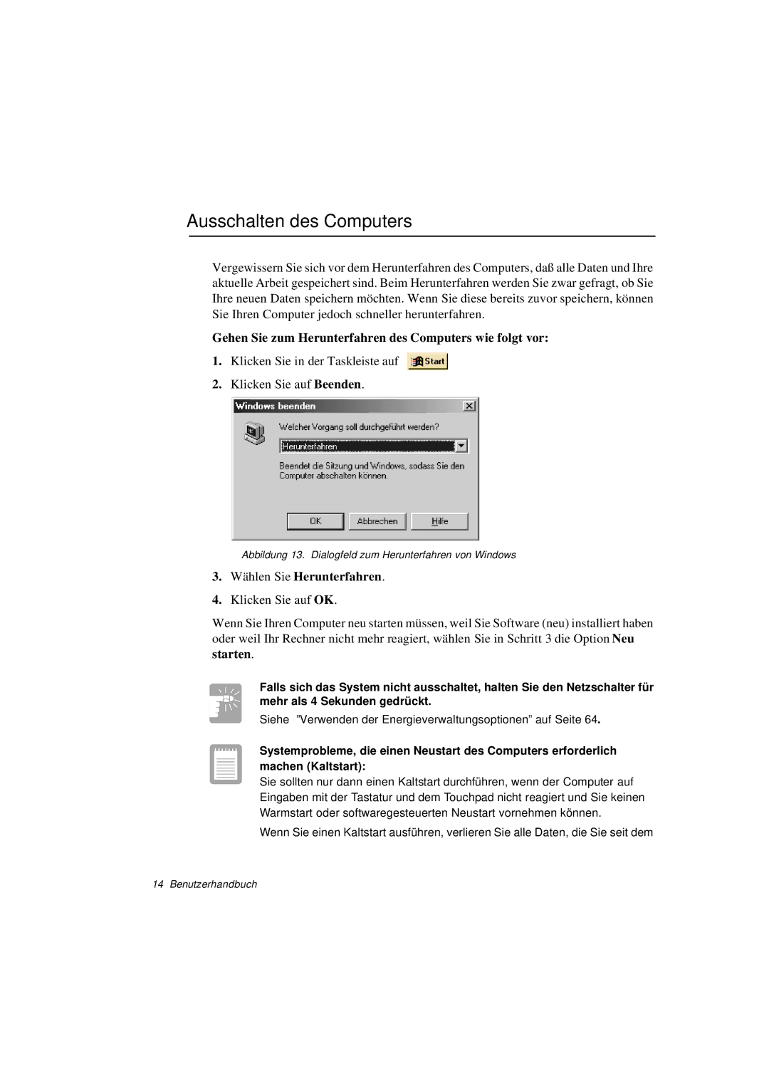 Samsung N760FS2100/SEG, N760GR2003/SEG Ausschalten des Computers, Gehen Sie zum Herunterfahren des Computers wie folgt vor 