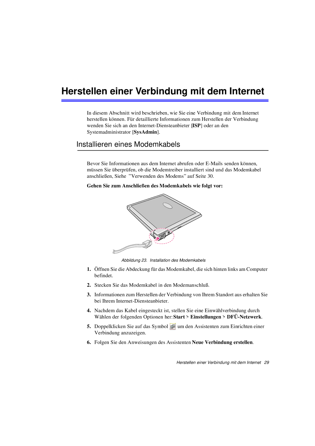 Samsung N760FS2023/SEG, N760GR2003/SEG manual Herstellen einer Verbindung mit dem Internet, Installieren eines Modemkabels 