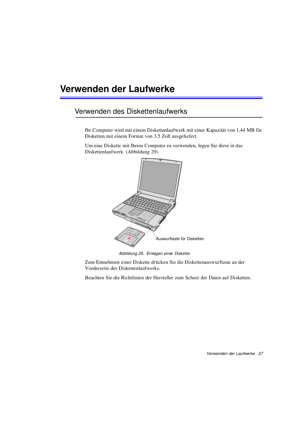 Samsung N760GR2003/SEG, N760FS2023/SEG, N760FS2022/SEG manual Verwenden der Laufwerke, Verwenden des Diskettenlaufwerks 