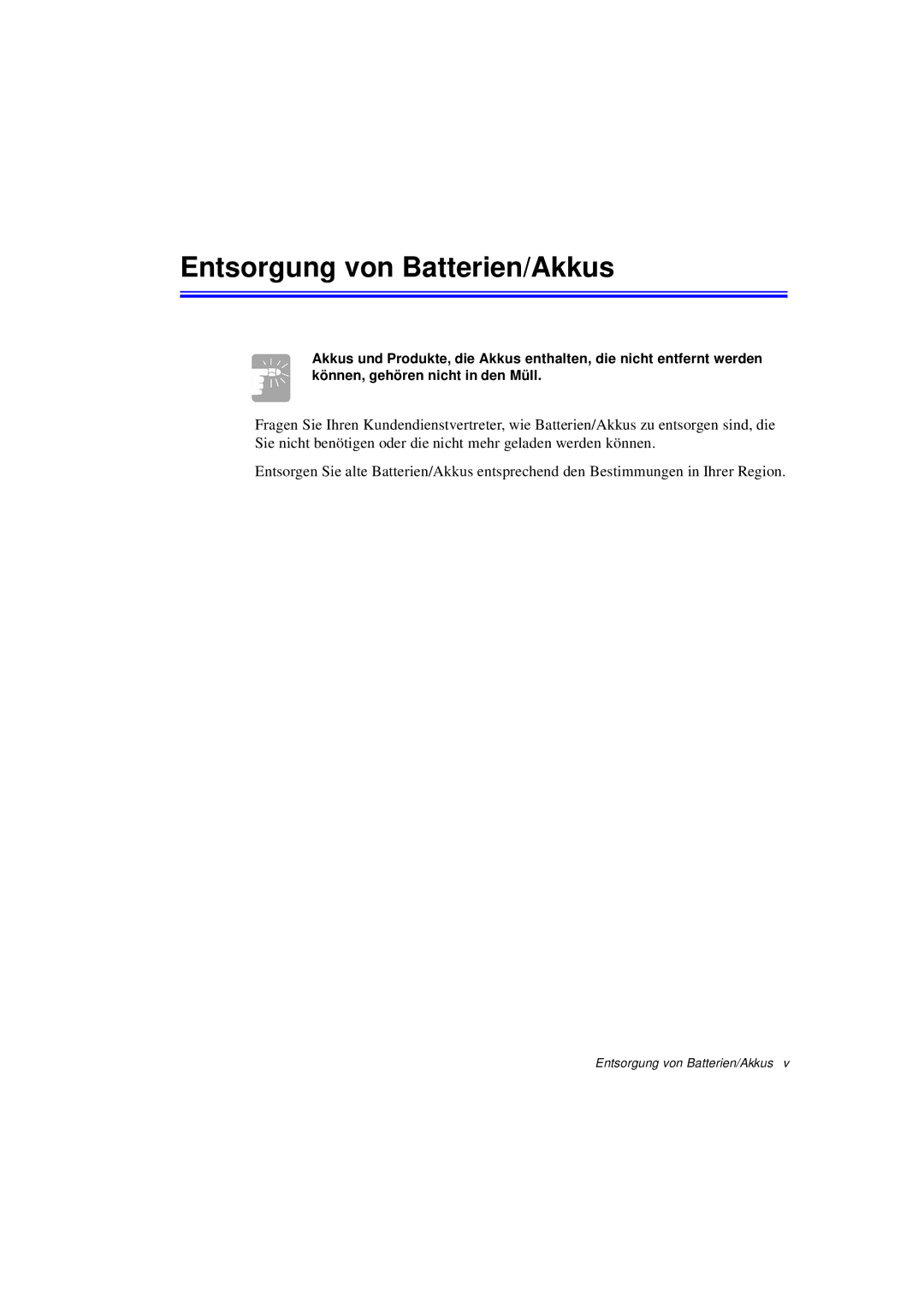 Samsung N760PJ2006/SEG, N760GR2003/SEG, N760FS2023/SEG, N760FS2022/SEG, N760FR2001/SEG manual Entsorgung von Batterien/Akkus 