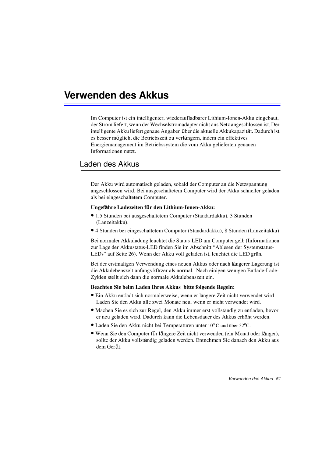 Samsung N760PJ2006/SEG manual Verwenden des Akkus, Laden des Akkus, Ungefä hre Ladezeiten fü r den Lithium-Ionen-Akku 