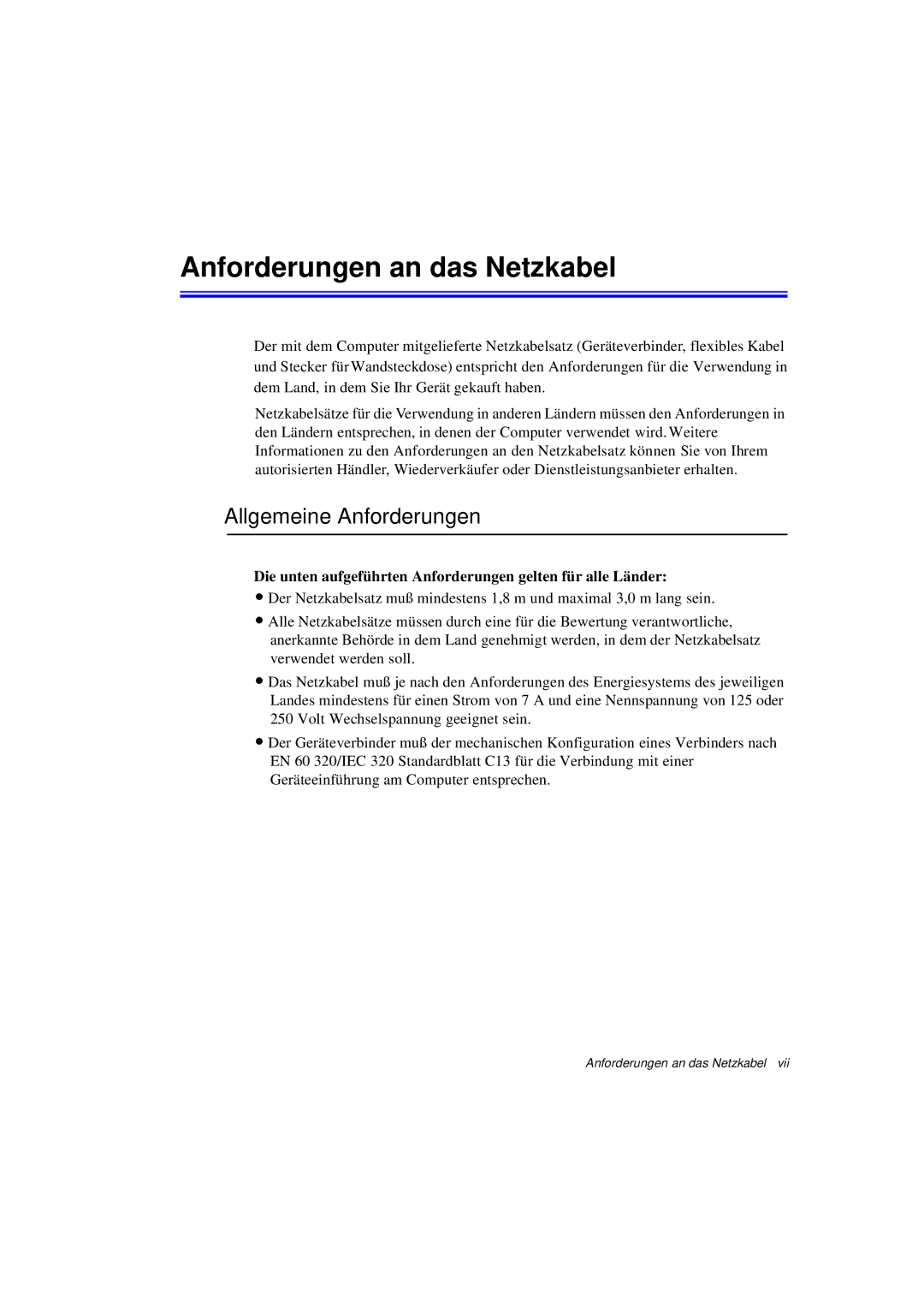 Samsung N760FS2023/SUK, N760GR2003/SEG, N760FS2023/SEG manual Anforderungen an das Netzkabel, Allgemeine Anforderungen 