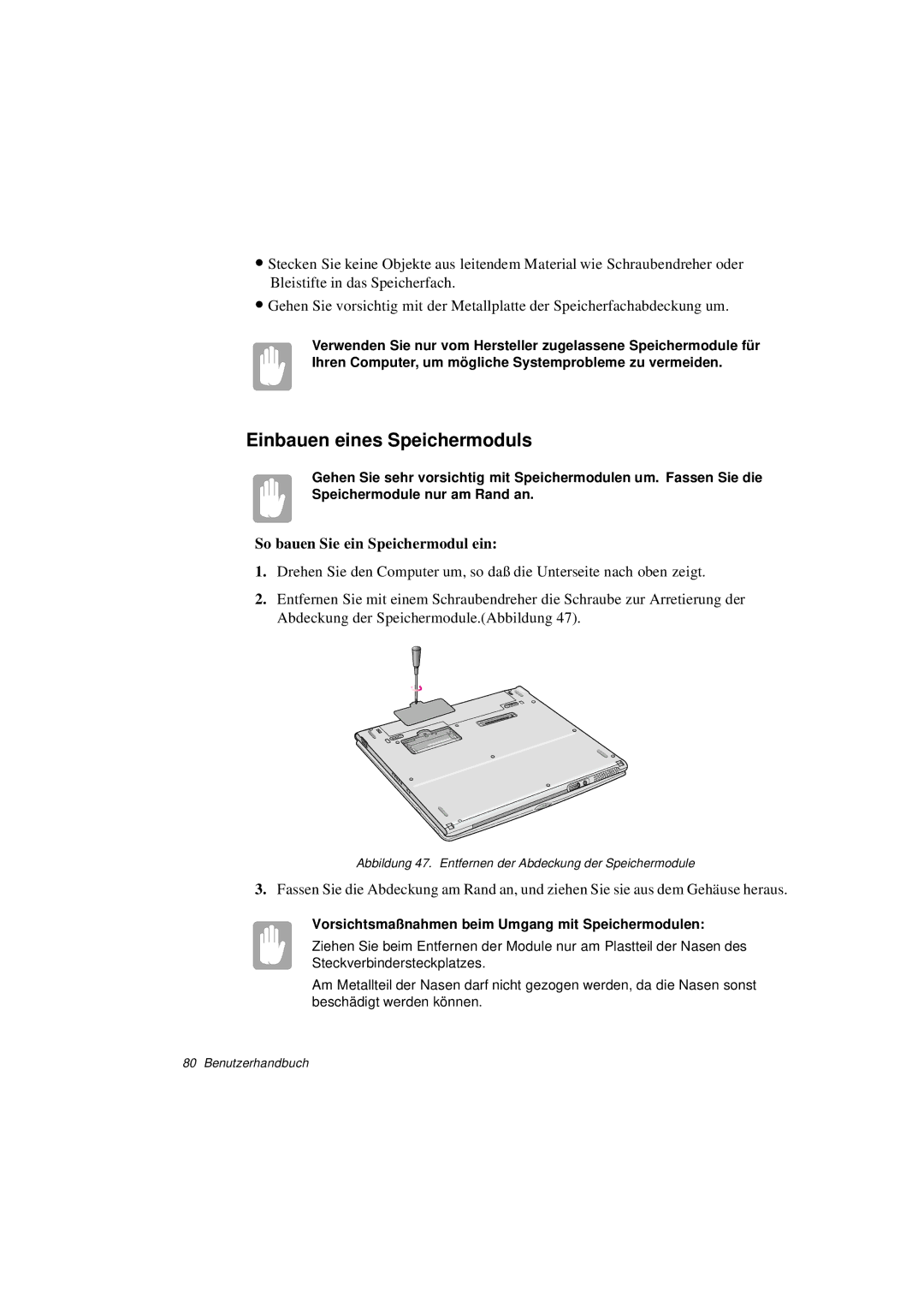 Samsung N760FS2023/SUK, N760GR2003/SEG, N760FS2023/SEG Einbauen eines Speichermoduls, So bauen Sie ein Speichermodul ein 