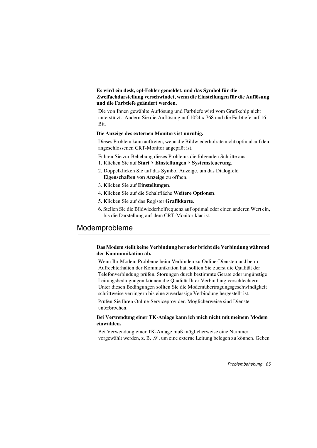 Samsung N760FR2001/SEG, N760GR2003/SEG, N760FS2023/SEG manual Modemprobleme, Die Anzeige des externen Monitors ist unruhig 