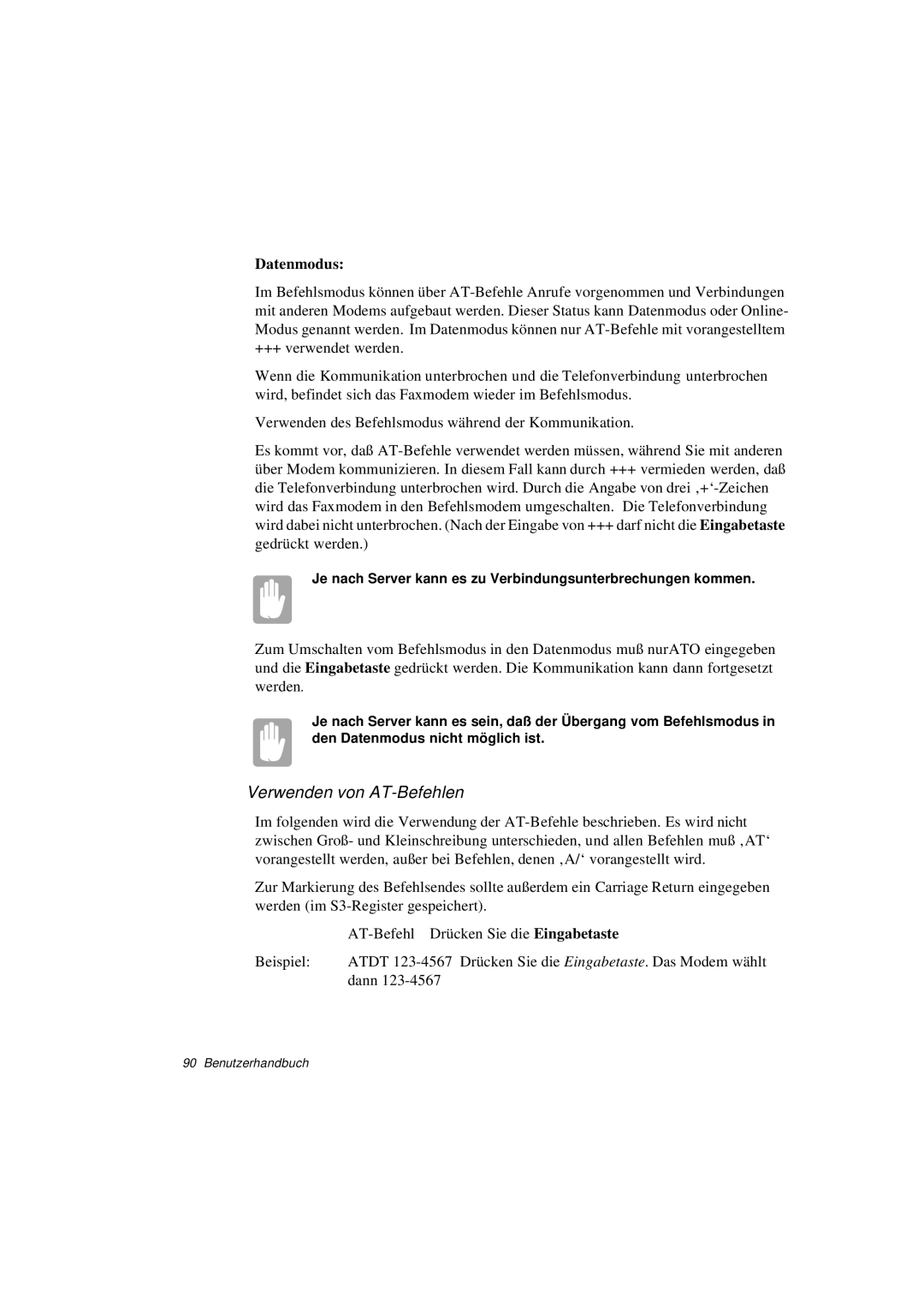 Samsung N760FS2023/SEF Verwenden von AT-Befehlen, Datenmodus, Je nach Server kann es zu Verbindungsunterbrechungen kommen 