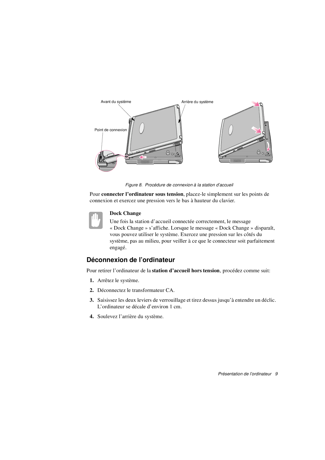 Samsung N760FR2003/SEF, N760PJ2008/SEF, N760PJ2005/SEF, N760GR2Z08/SEF manual Déconnexion de l’ordinateur, Dock Change 