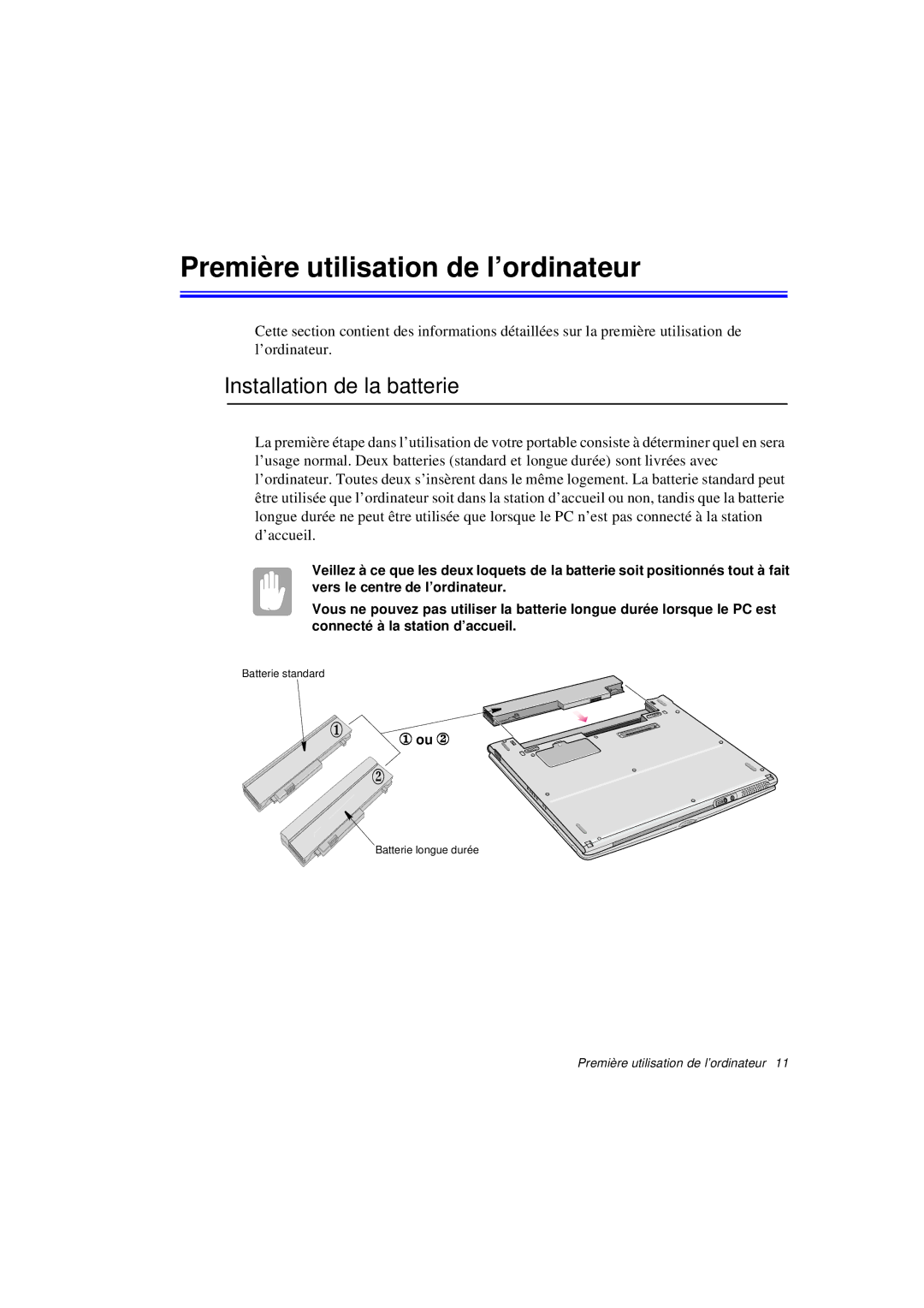 Samsung N760GN2003/SEF, N760PJ2008/SEF, N760PJ2005/SEF Première utilisation de l’ordinateur, Installation de la batterie 