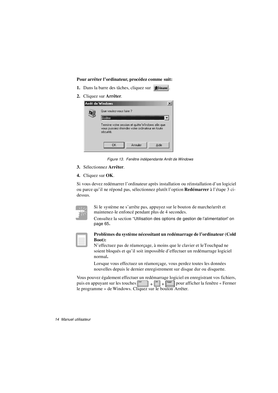 Samsung N760GR2Z07/SEF manual Pour arrêter l’ordinateur, procédez comme suit, Fenêtre indépendante Arrêt de Windows 