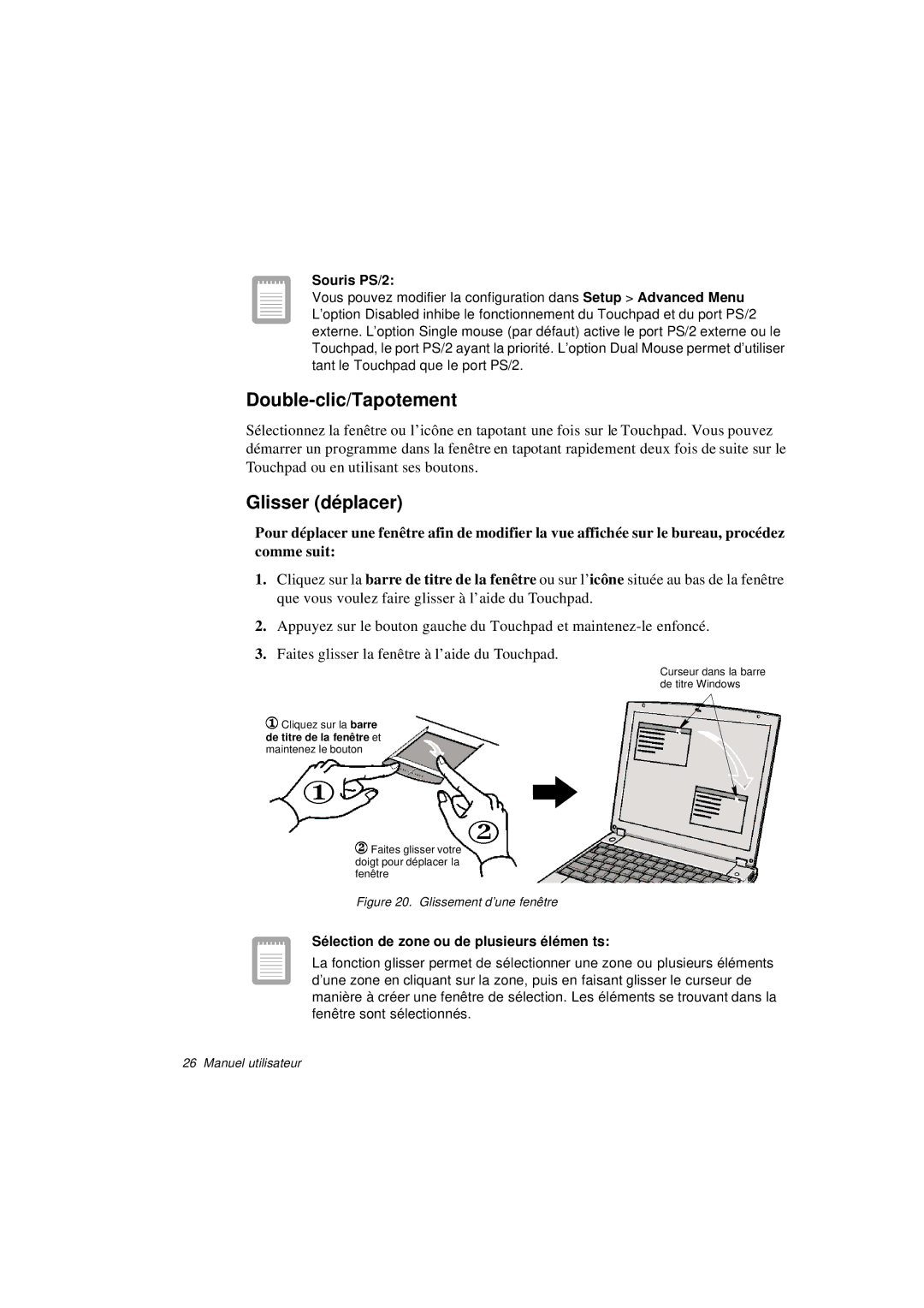 Samsung N760GR2004/SEF Double-clic/Tapotement, Glisser déplacer, Souris PS/2, Sélection de zone ou de plusieurs élémen ts 