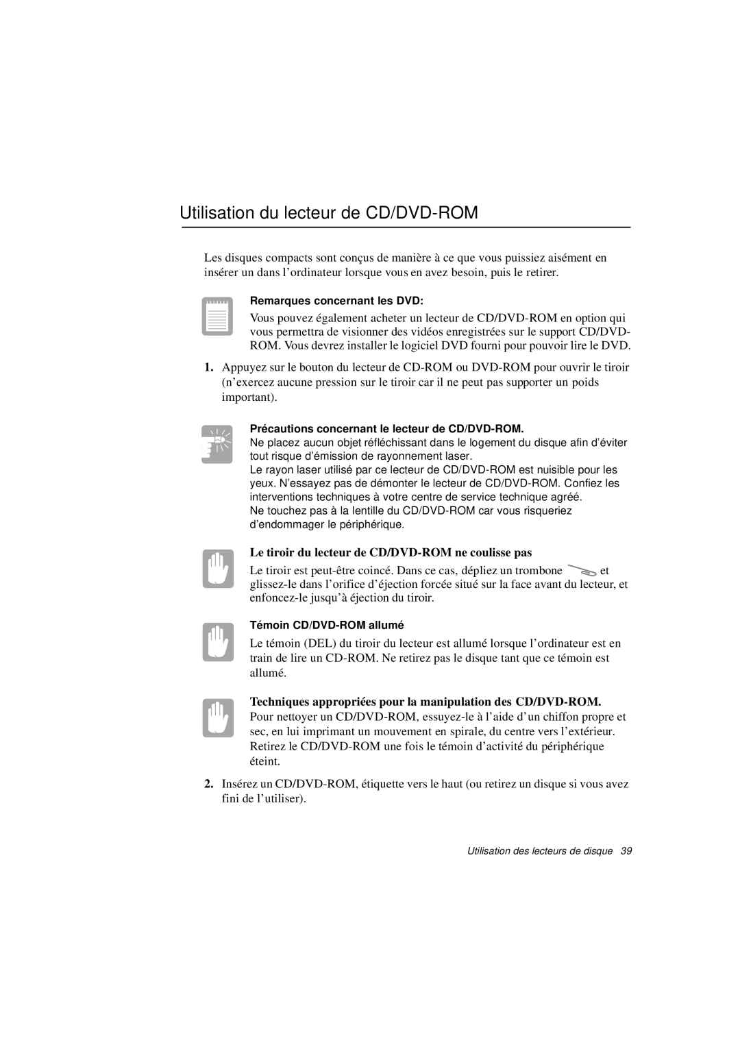 Samsung N760FR2101/SEF manual Utilisation du lecteur de CD/DVD-ROM, Le tiroir du lecteur de CD/DVD-ROM ne coulisse pas 