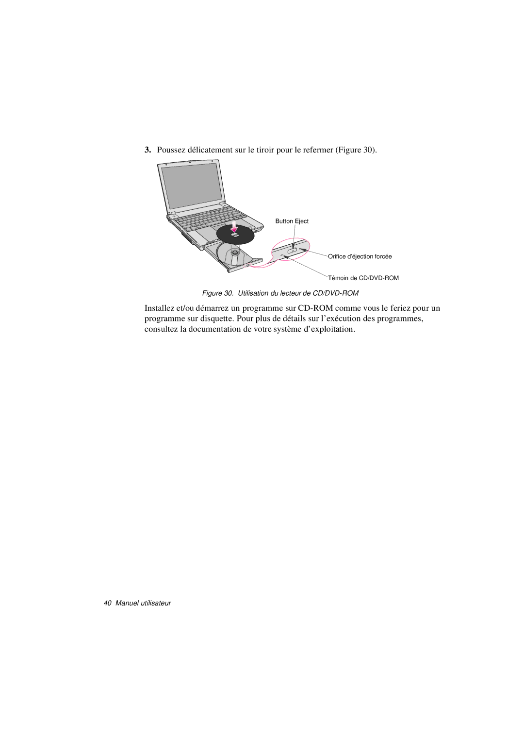 Samsung N760FR2003/SEF, N760PJ2008/SEF, N760PJ2005/SEF manual Poussez délicatement sur le tiroir pour le refermer Figure 