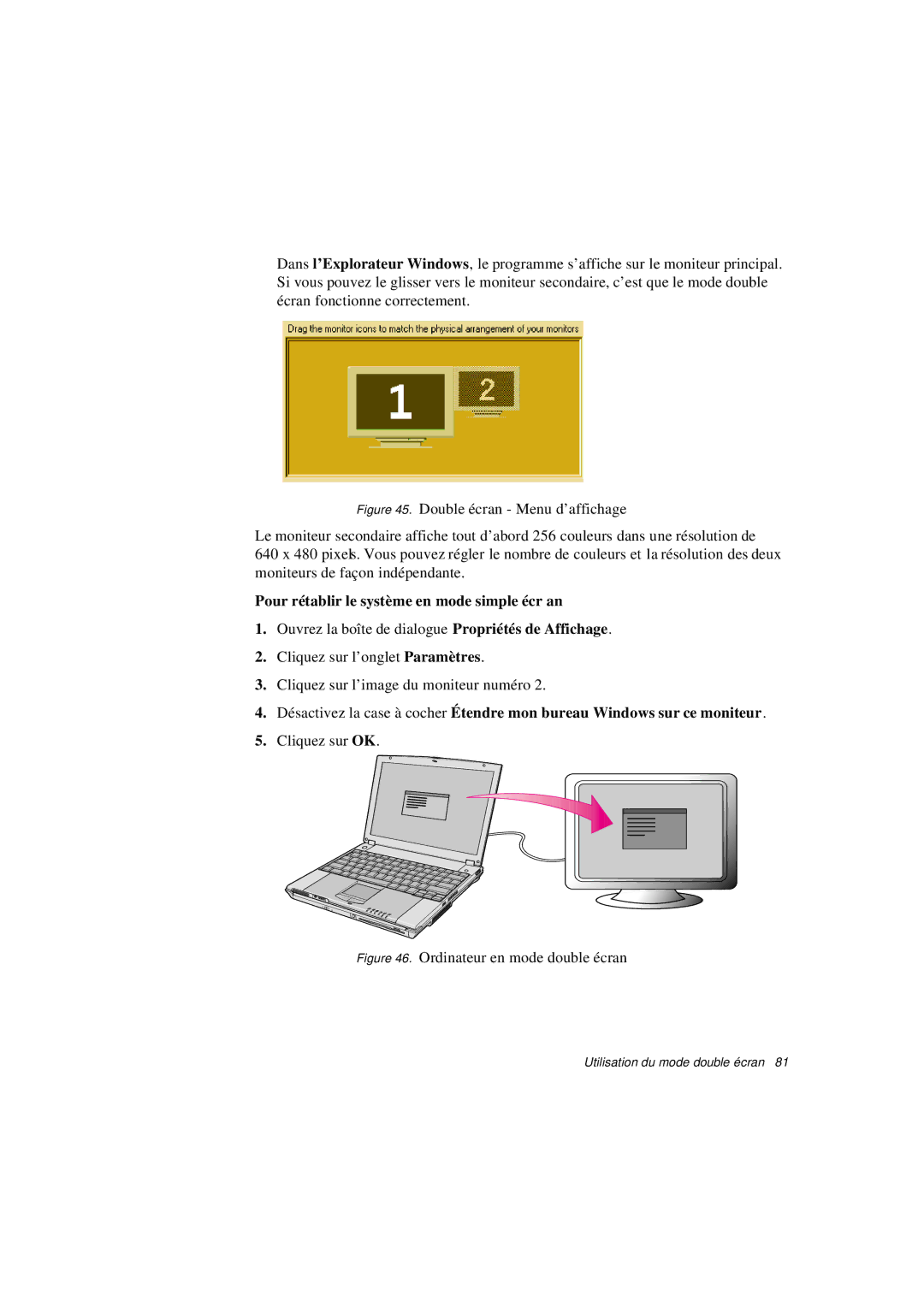 Samsung N760PJ2004/SUK, N760PJ2008/SEF Pour rétablir le système en mode simple écr an, Ordinateur en mode double écran 