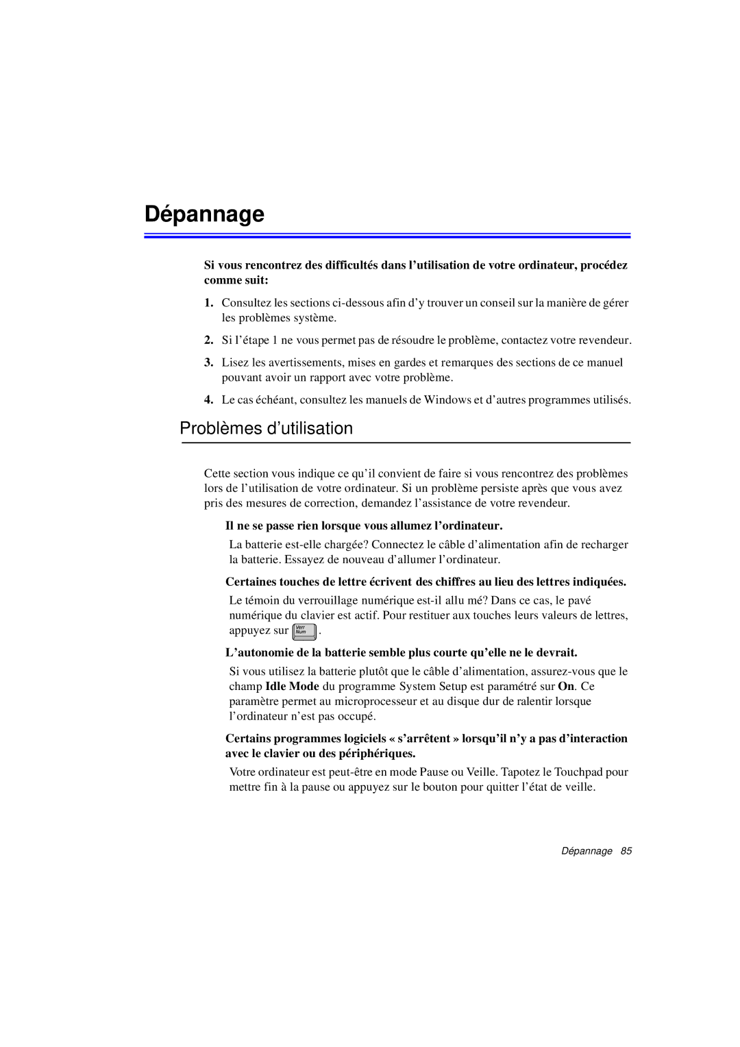 Samsung N760PJ2008/SEF manual Dé pannage, Problèmes d’utilisation, Il ne se passe rien lorsque vous allumez l’ordinateur 