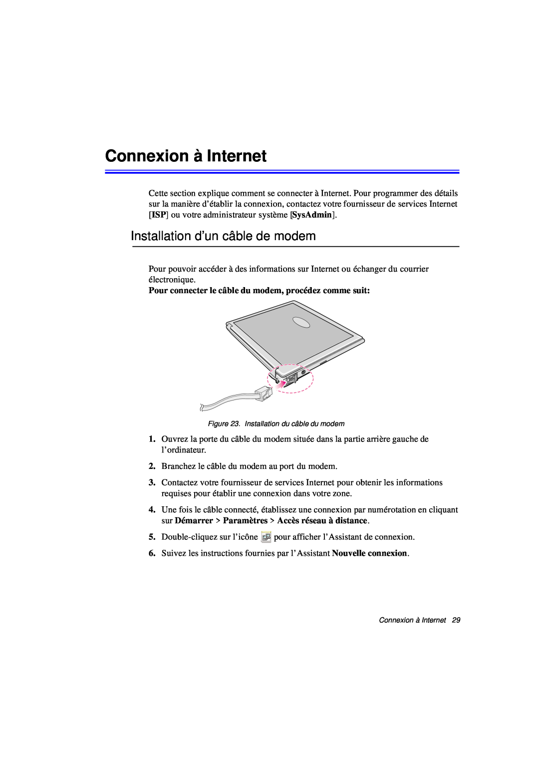 Samsung N760FN2022/SEF, N760PJ2008/SEF, N760PJ2005/SEF manual Connexion à Internet, Installation d’un câble de modem 