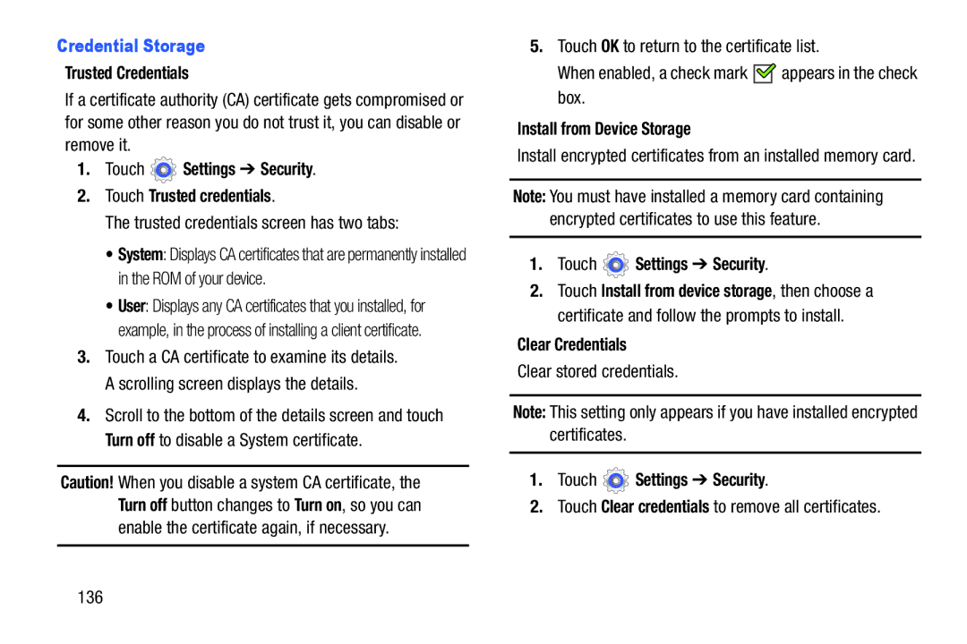 Samsung n/a Credential Storage, Trusted Credentials, Touch Settings Security Touch Trusted credentials, Clear Credentials 