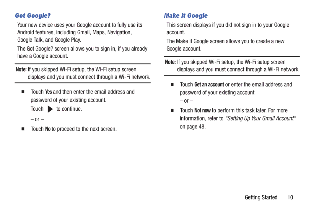 Samsung n/a user manual Got Google?, Make it Google, Touch to continue  Touch No to proceed to the next screen 