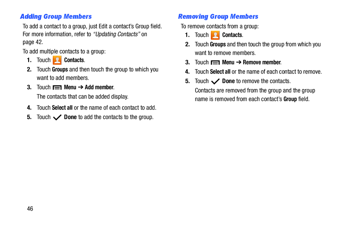 Samsung n/a user manual Adding Group Members, Removing Group Members, Touch Menu Add member, Touch Menu Remove member 