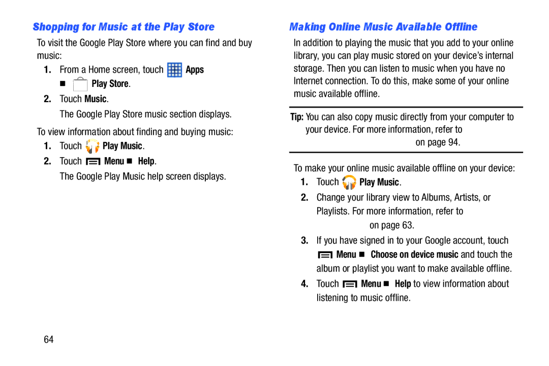 Samsung n/a Shopping for Music at the Play Store, Making Online Music Available Offline, Touch Play Music Touch Menu Help 