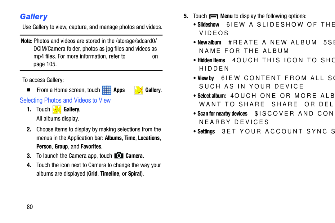 Samsung n/a user manual Selecting Photos and Videos to View, To access Gallery, To launch the Camera app, touch Camera 