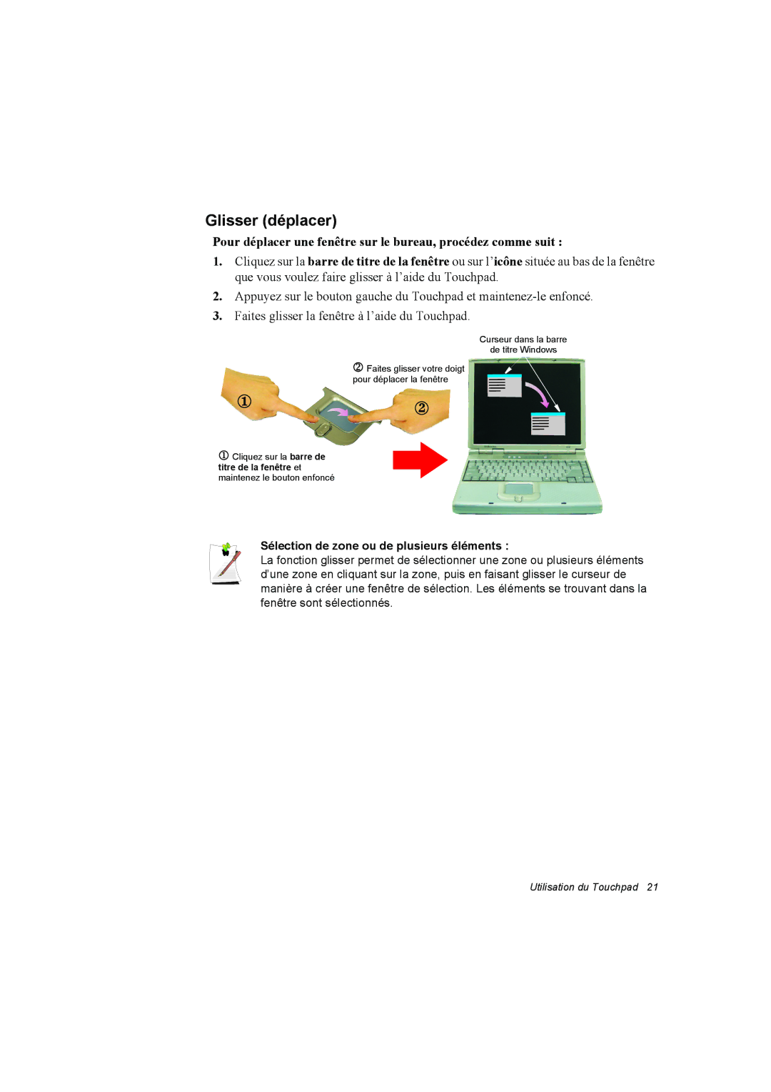 Samsung NA10DH00HT/SEF, NA10AJ0041/SEF, NA10AJ0001/SEF manual Glisser déplacer, Sélection de zone ou de plusieurs éléments 