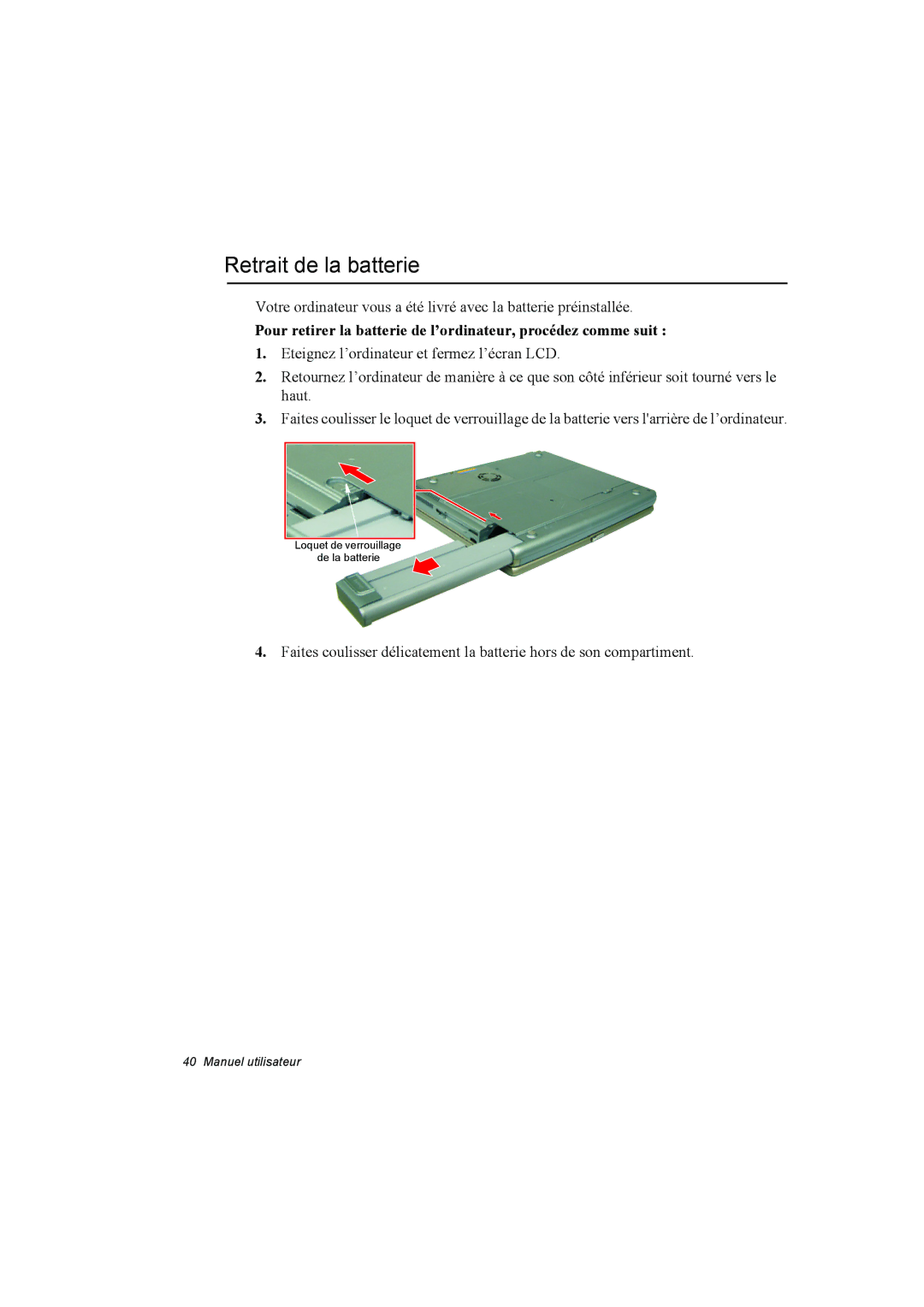 Samsung NA10DH00G5/SUK, NA10AJ0041/SEF, NA10AJ0001/SEF, NA10AH0046/SEF, NA10DJ0002/SEF, NA10DH00HT/SEF Retrait de la batterie 