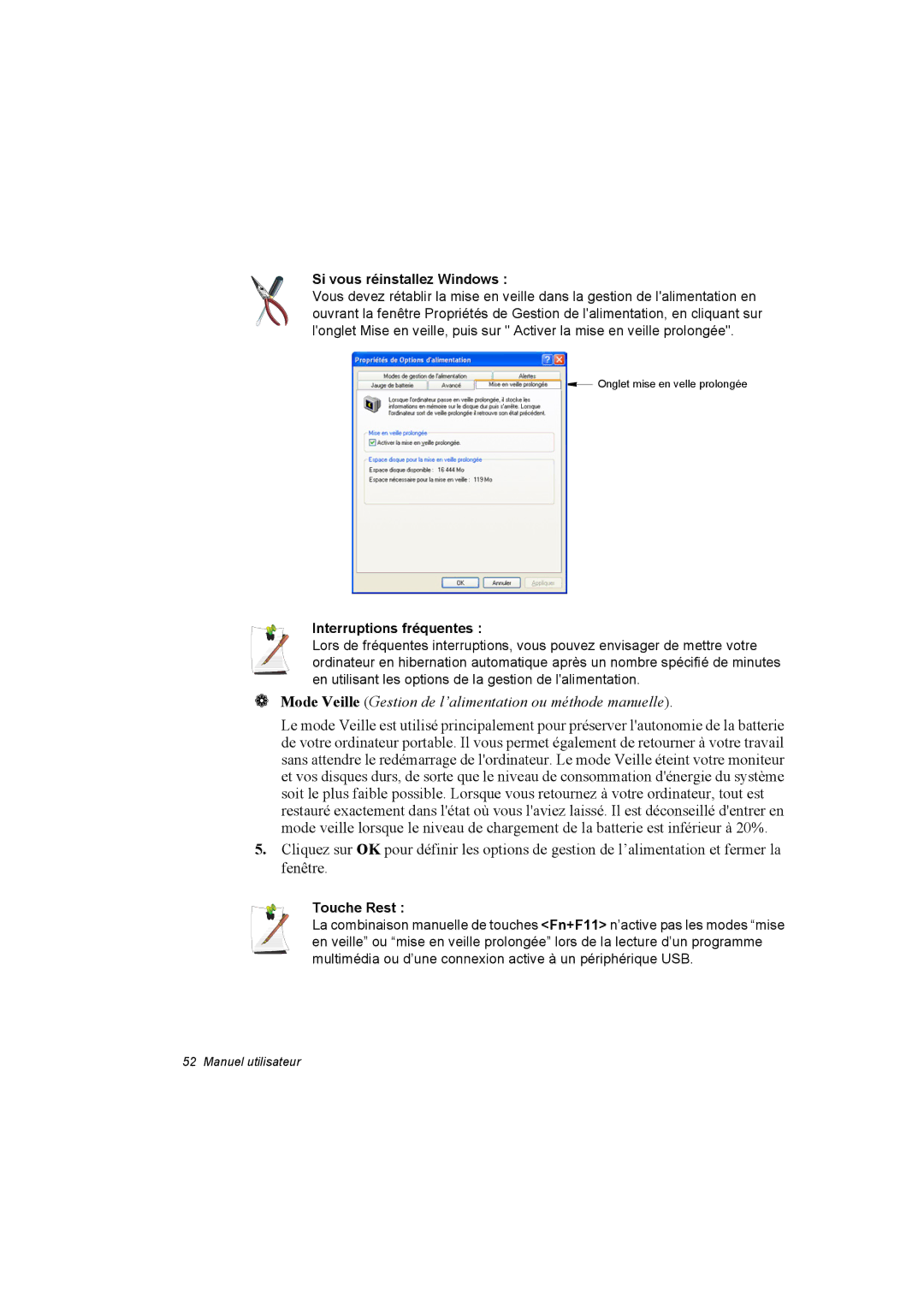 Samsung NA10XJ0001/SEF, NA10AJ0041/SEF, NA10AJ0001/SEF Si vous réinstallez Windows, Interruptions fréquentes, Touche Rest 