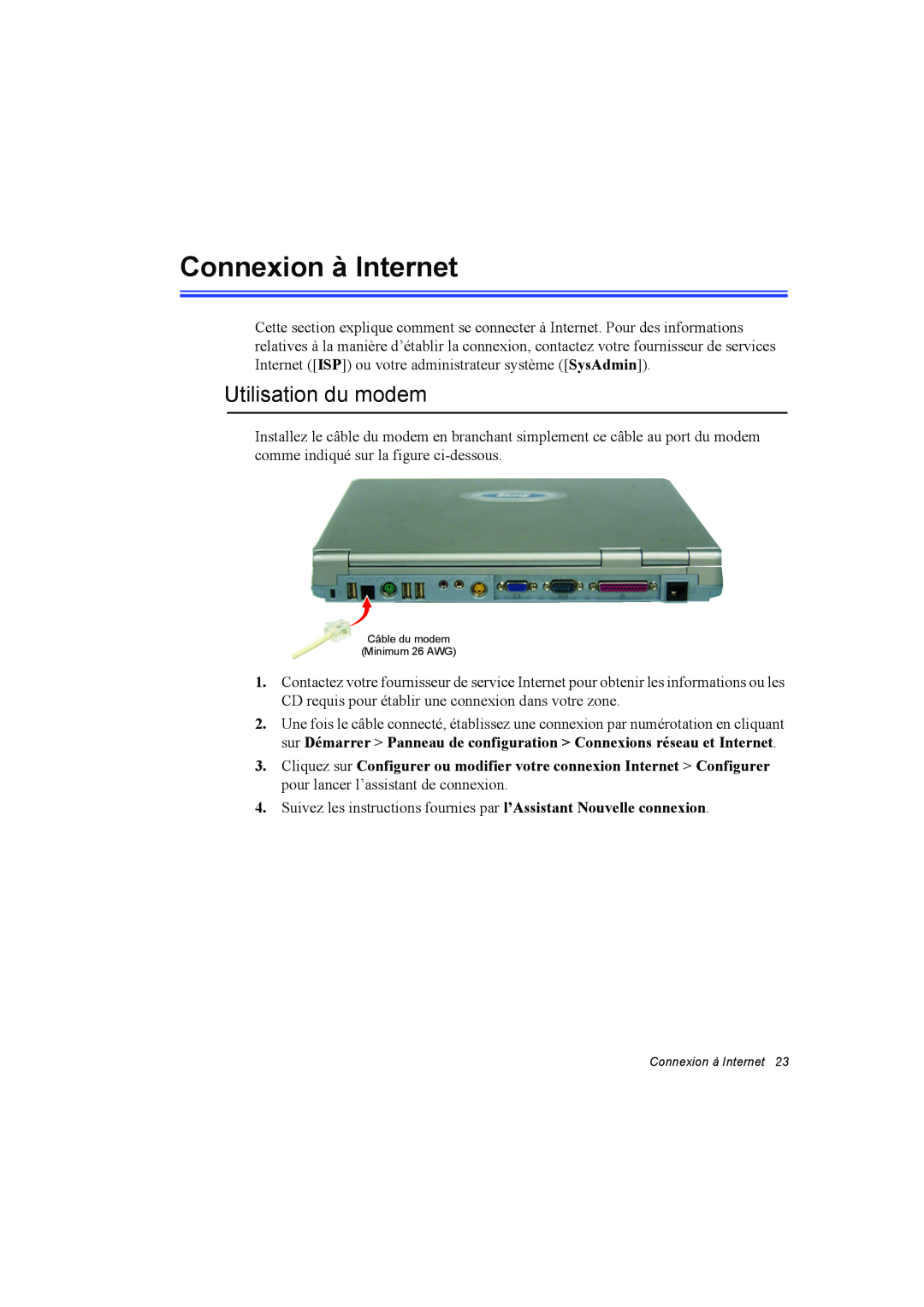 Samsung NA10XQ0001/SEF, NA10AJ0041/SEF, NA10AJ0001/SEF, NA10AH0046/SEF manual Connexion à Internet, Utilisation du modem 