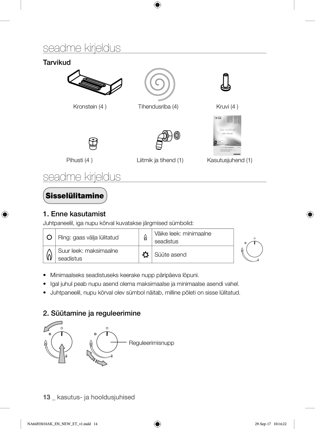 Samsung NA64H3010AS/EO, NA64H3010AK/EO manual Sisselülitamine, Tarvikud, Enne kasutamist, Süütamine ja reguleerimine 