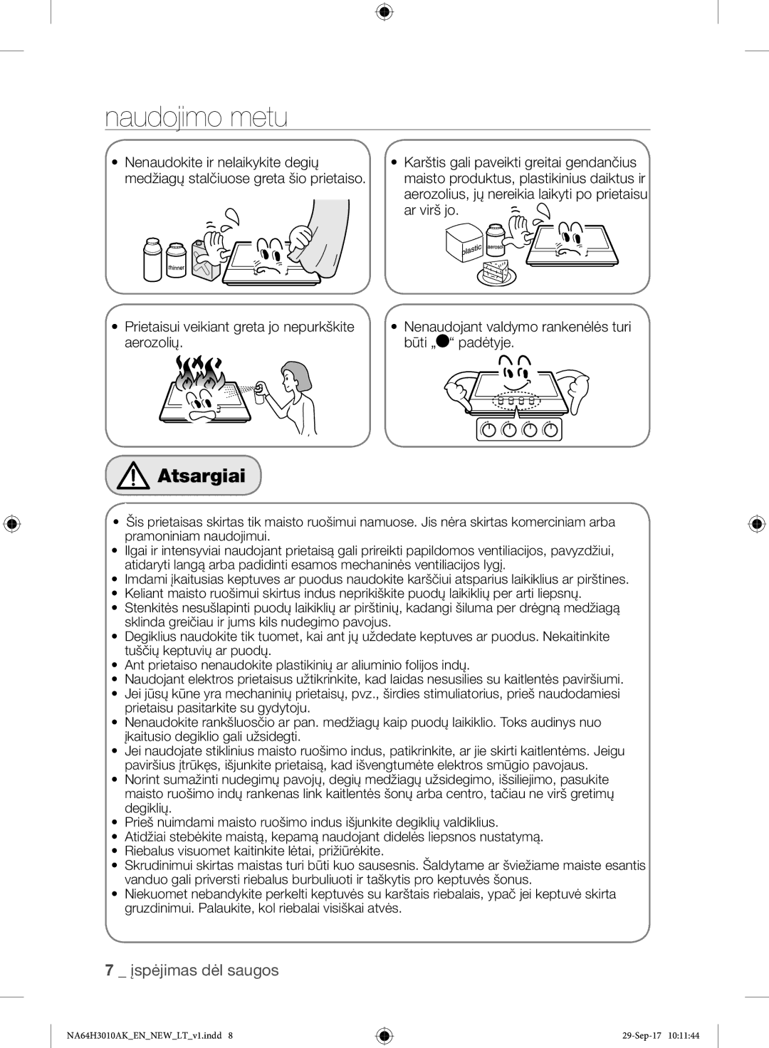 Samsung NA64H3010AS/EO, NA64H3010AK/EO manual Naudojimo metu 