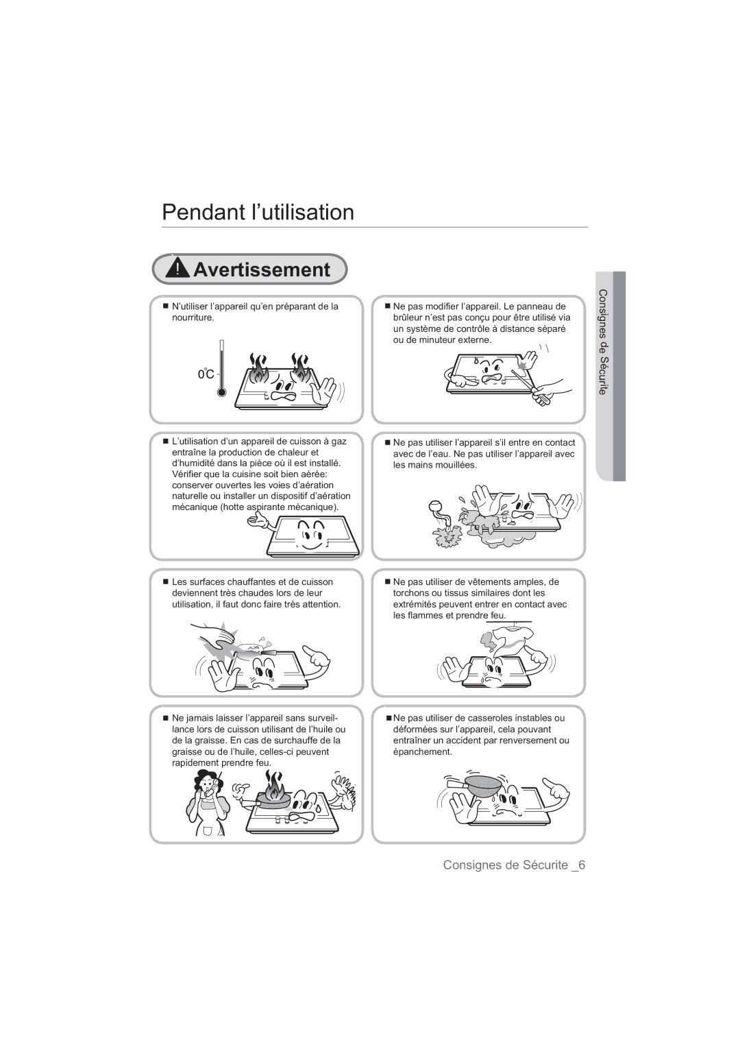 Samsung NA64H3110AS/EF manual Pendant l’utilisation, ’utiliser l’appareil qu’en préparant de la nourriture 