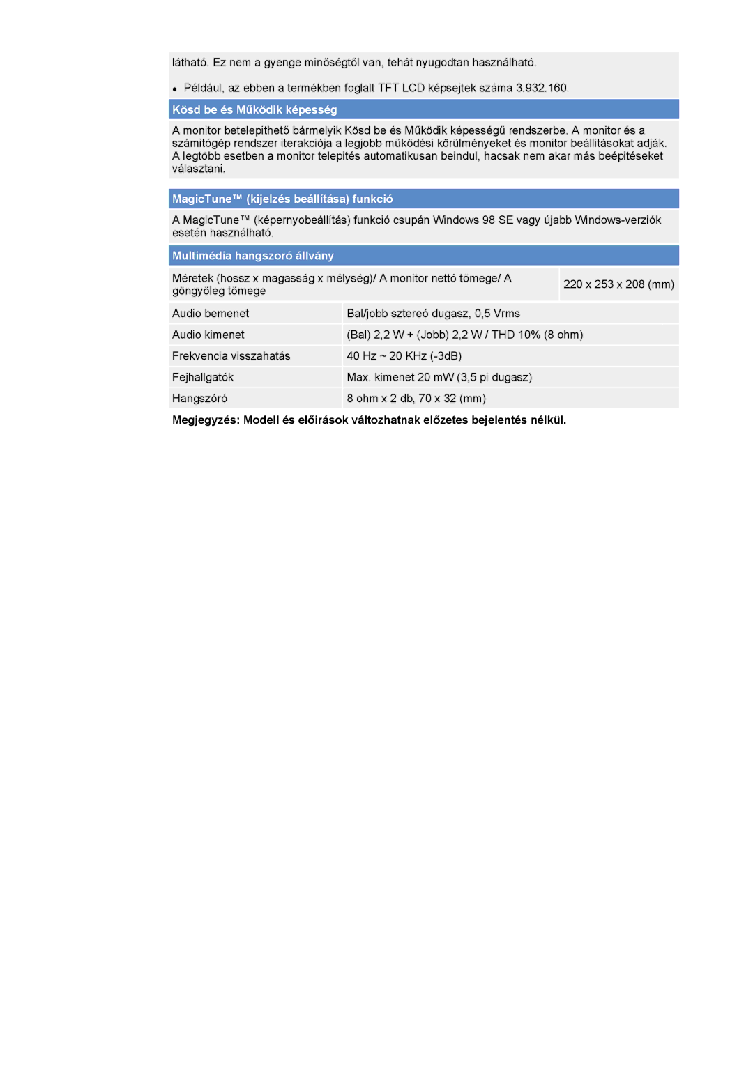 Samsung NB15BSHS/EDC, NB17ASBSY, NB17BSPSV/EDC, NB17BSPSD/EDC, NB19BSHS/EDC, NB19ASHS/EDC manual Kösd be és Működik képesség 