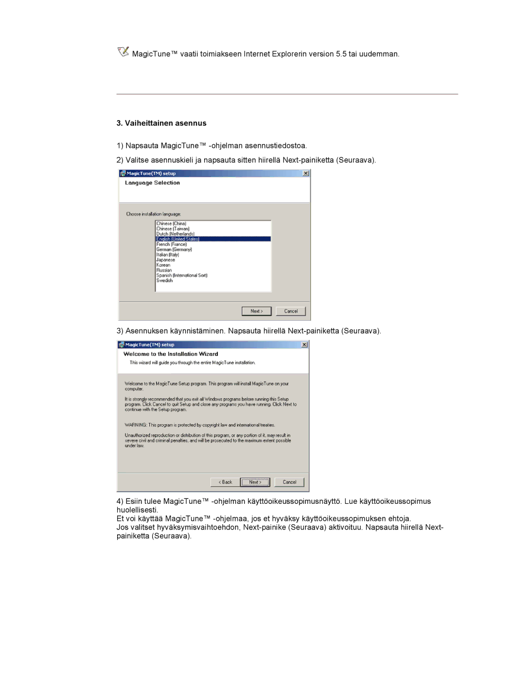 Samsung NB17BSPSQ/EDC, NB17ASHS/EDC, NB17BSHSQ/EDC, NB19BSHN/EDC manual Vaiheittainen asennus 